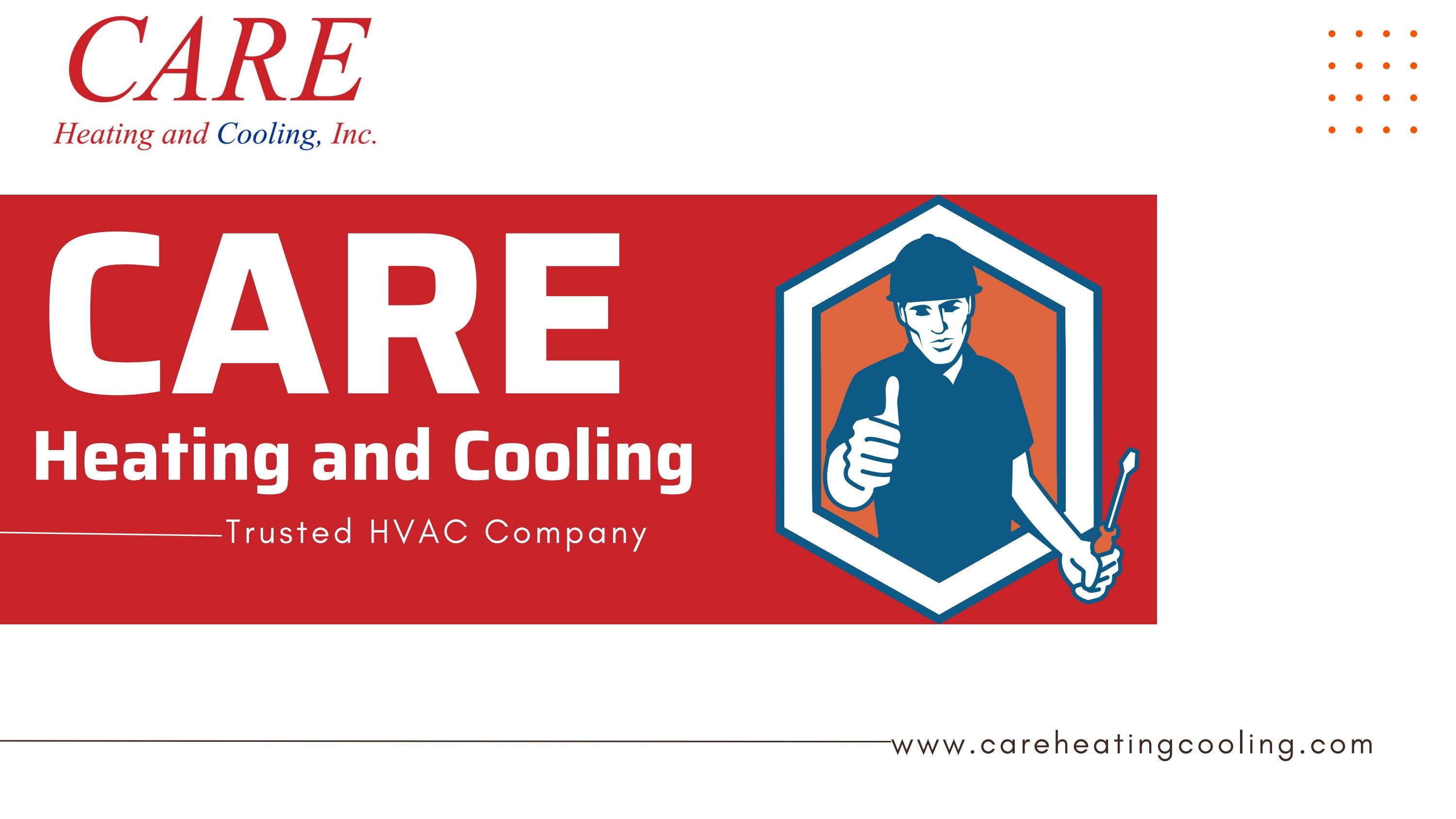 CARE Heating and Cooling - Trusted HVAC Company by careheatingcooling -  Issuu