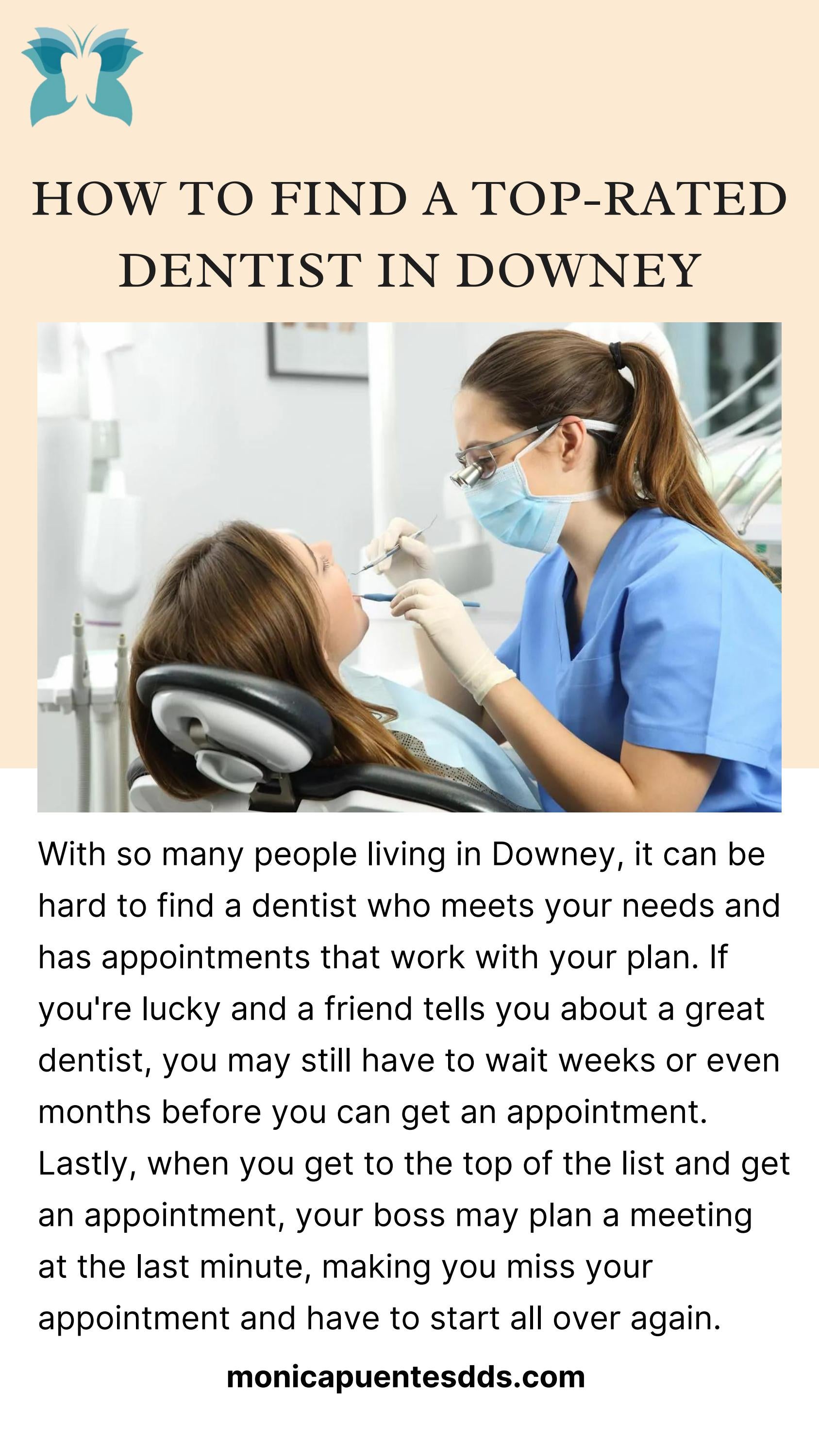 How to Find a TopRated Dentist in Downey by monicapuentesddsca Issuu