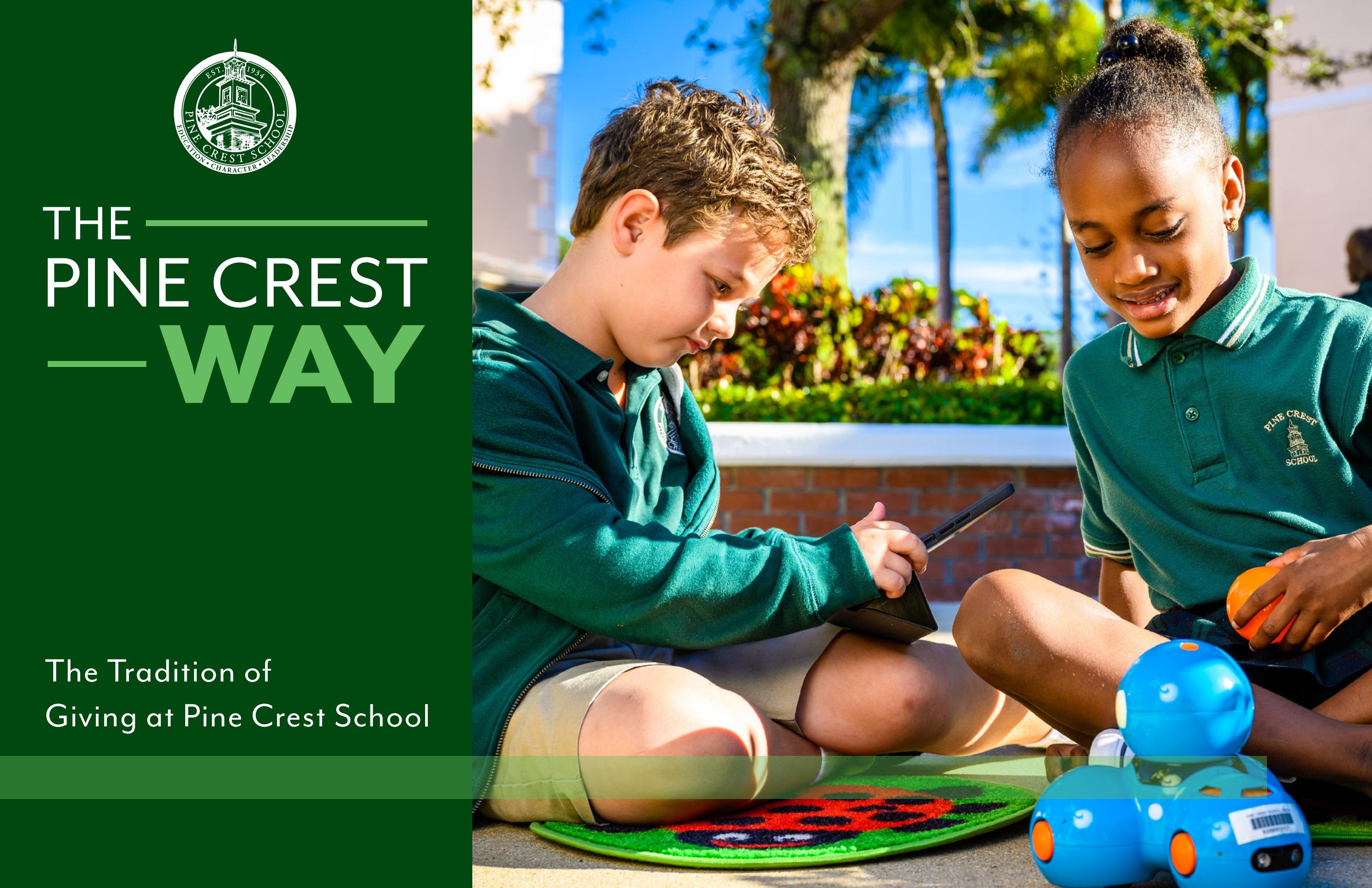 The Pine Crest Way A Guide to Giving at Pine Crest School by Pine