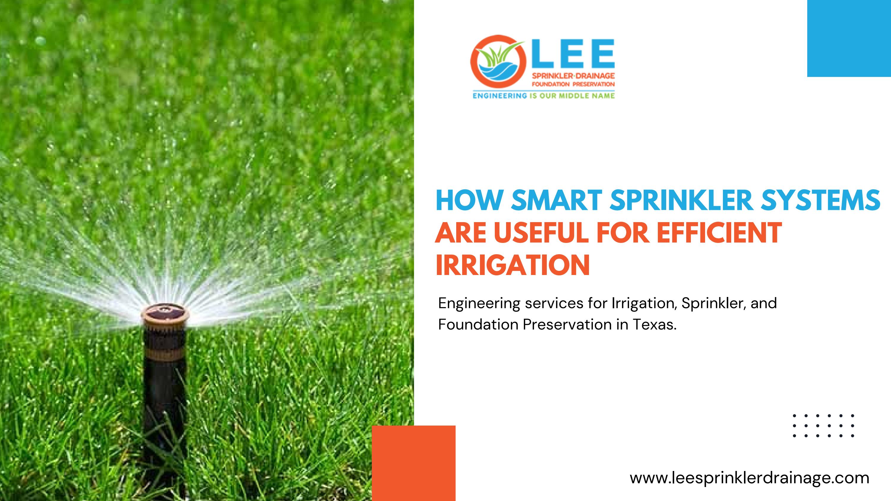 How Smart Sprinkler Systems Are Useful for Efficient Irrigation by Thomas Engineering