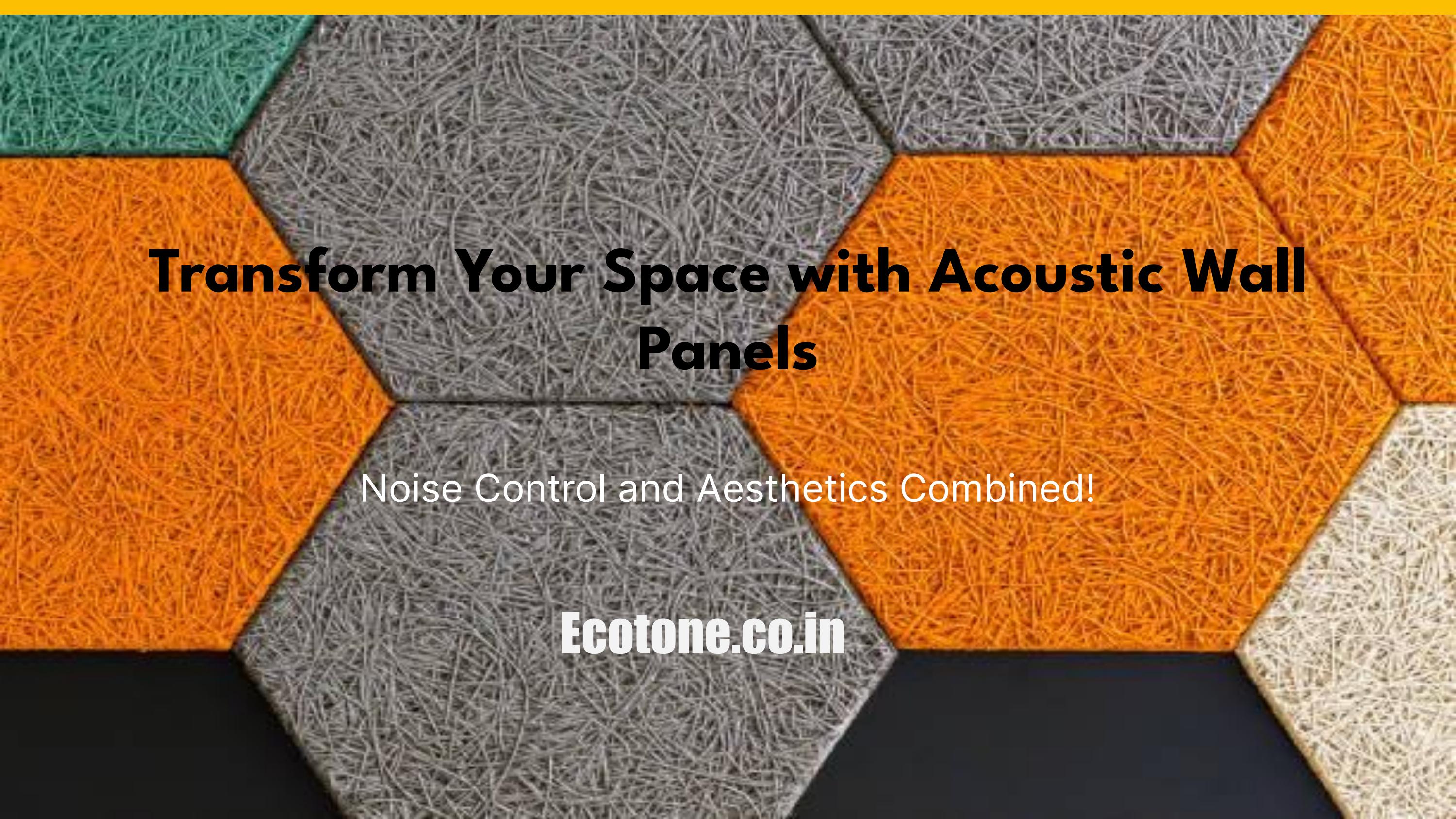 Transform Your Space with Acoustic Wall Panels by Eco tone - Issuu