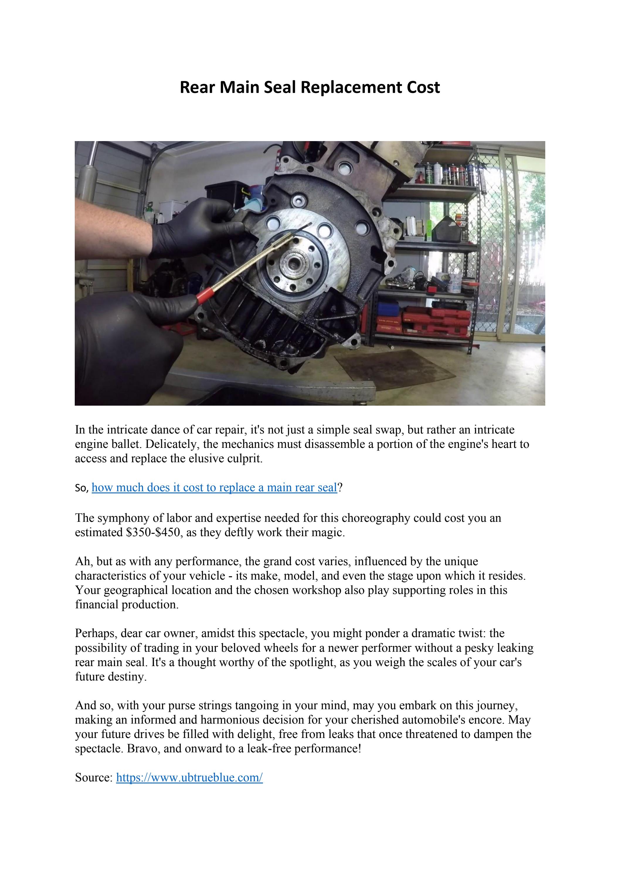 Rear Main Seal Replacement Cost by ubtrueblue Issuu