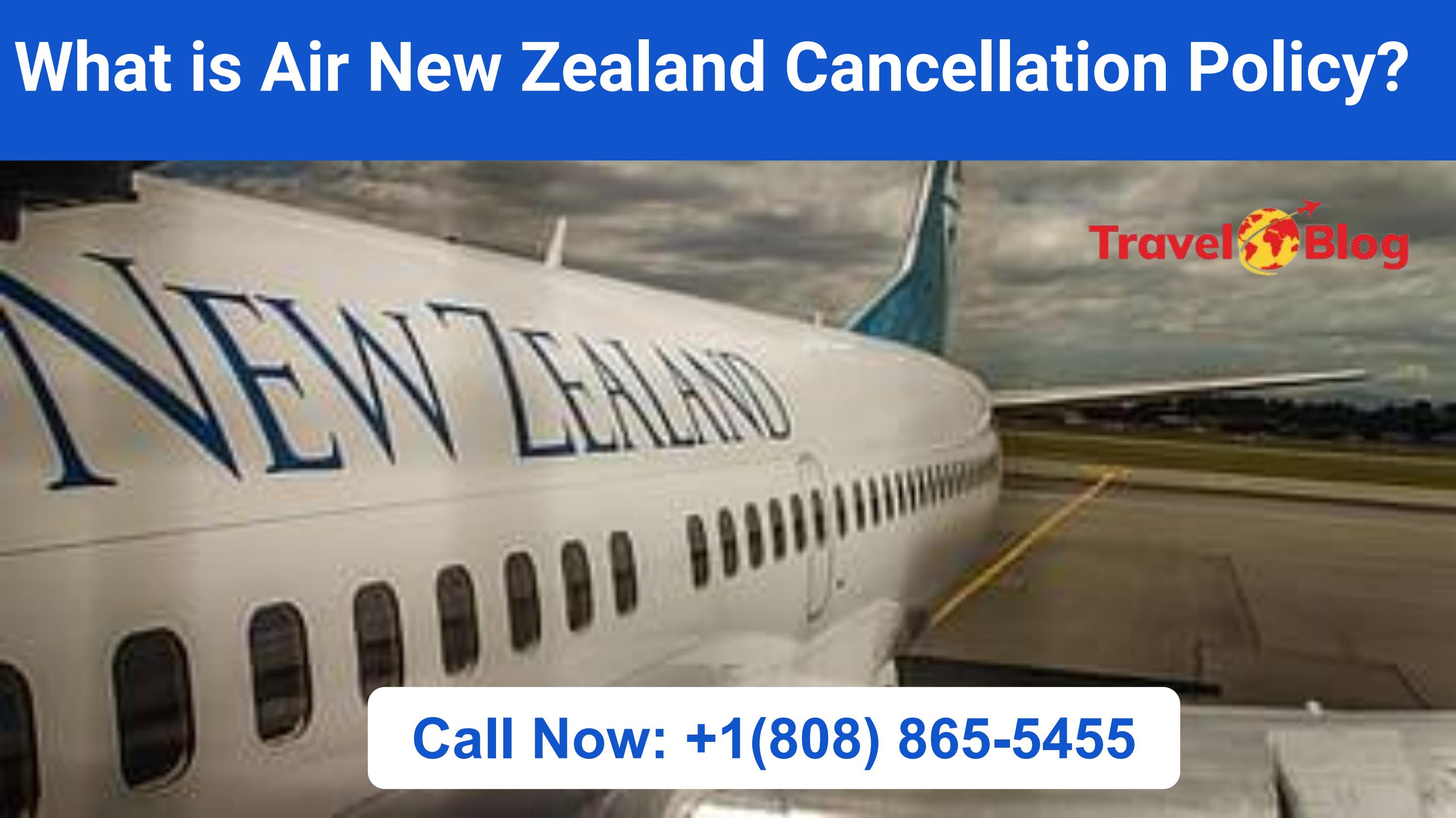 Does Air New Zealand have 24 hour Cancellation Policy? by traveloblog
