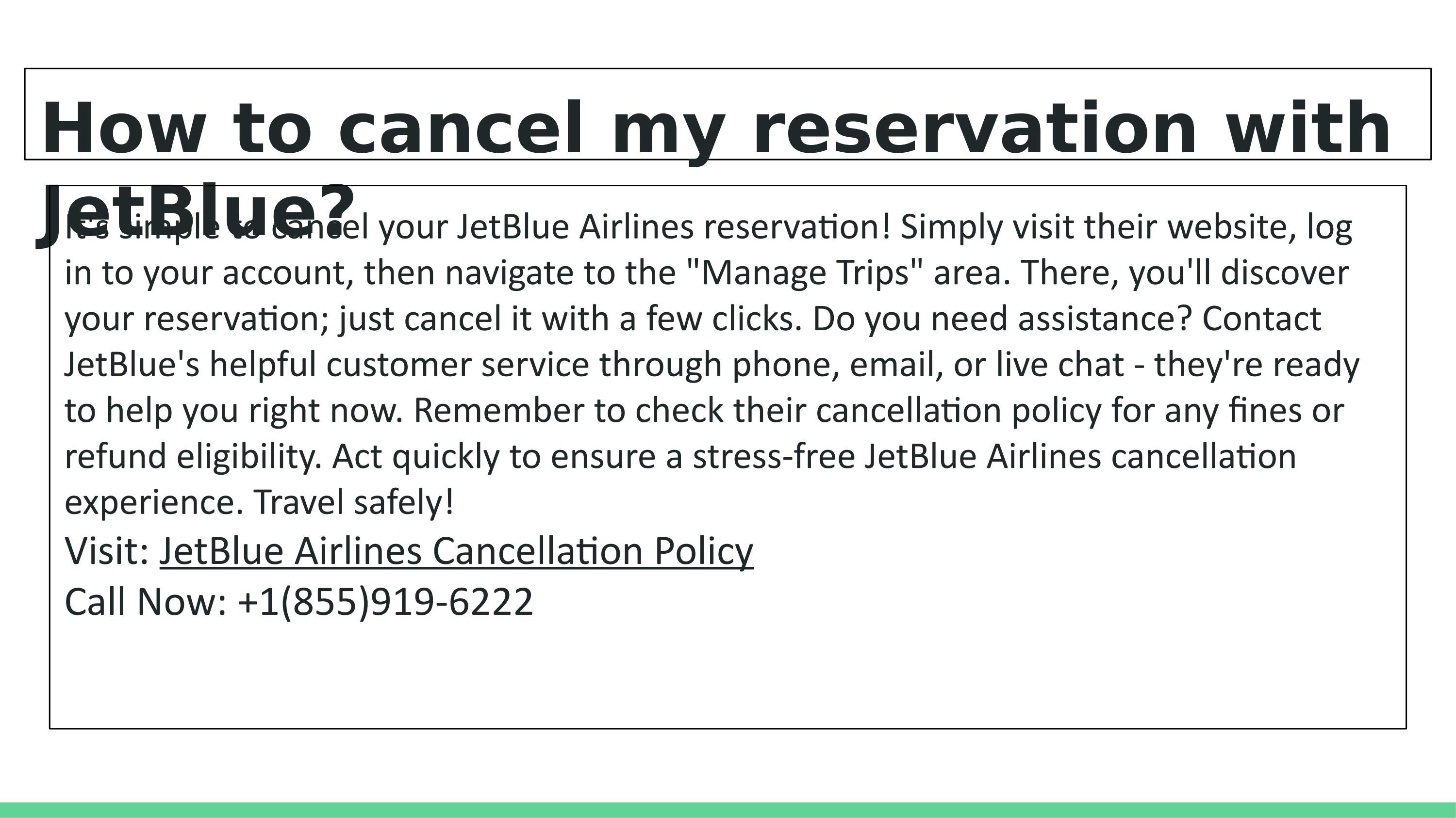 Guide How Can I Cancel My JetBlue Reservation Easily? by jimmyjones2