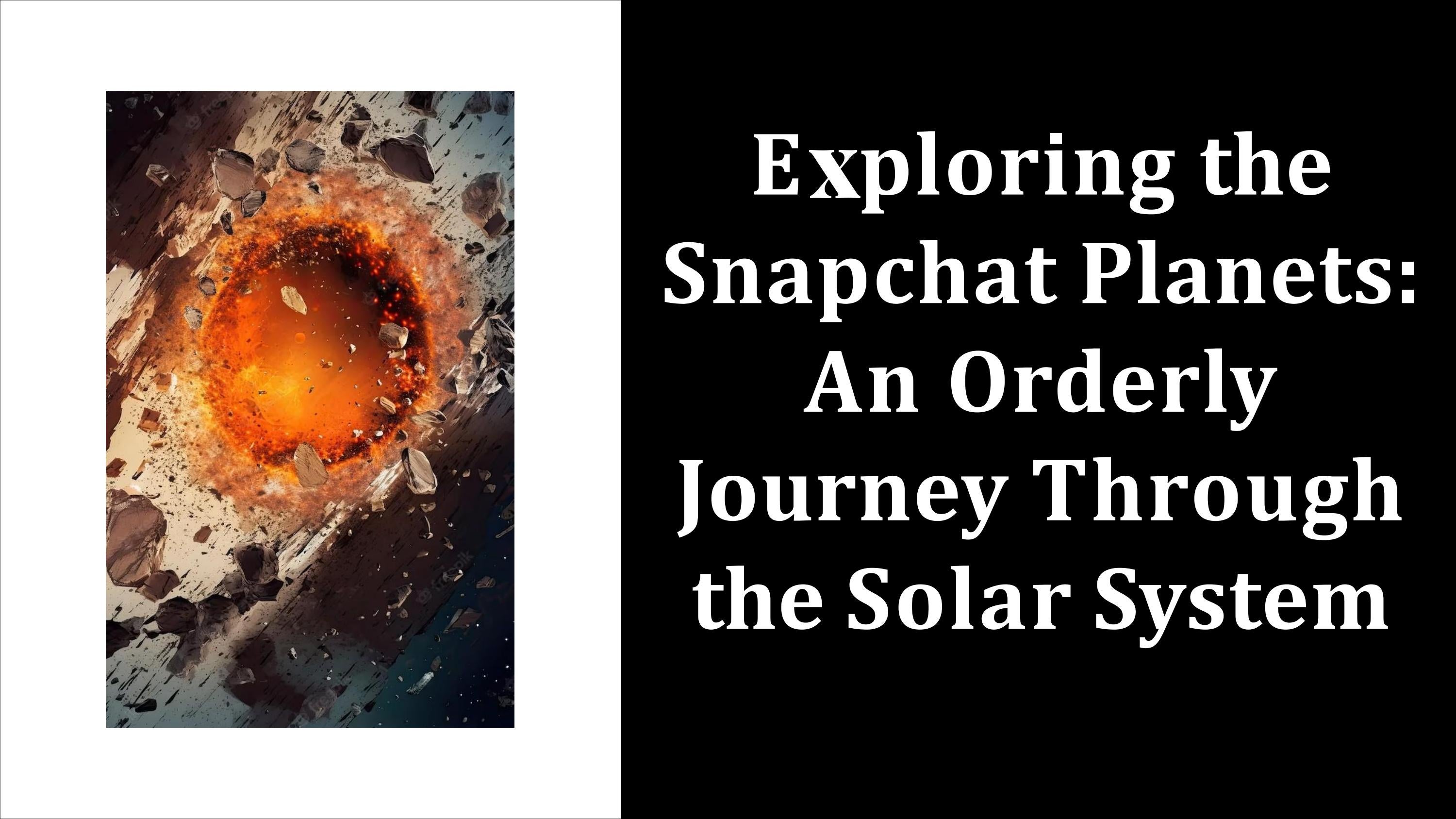 Snapchat Planets Order By Assistget Issuu