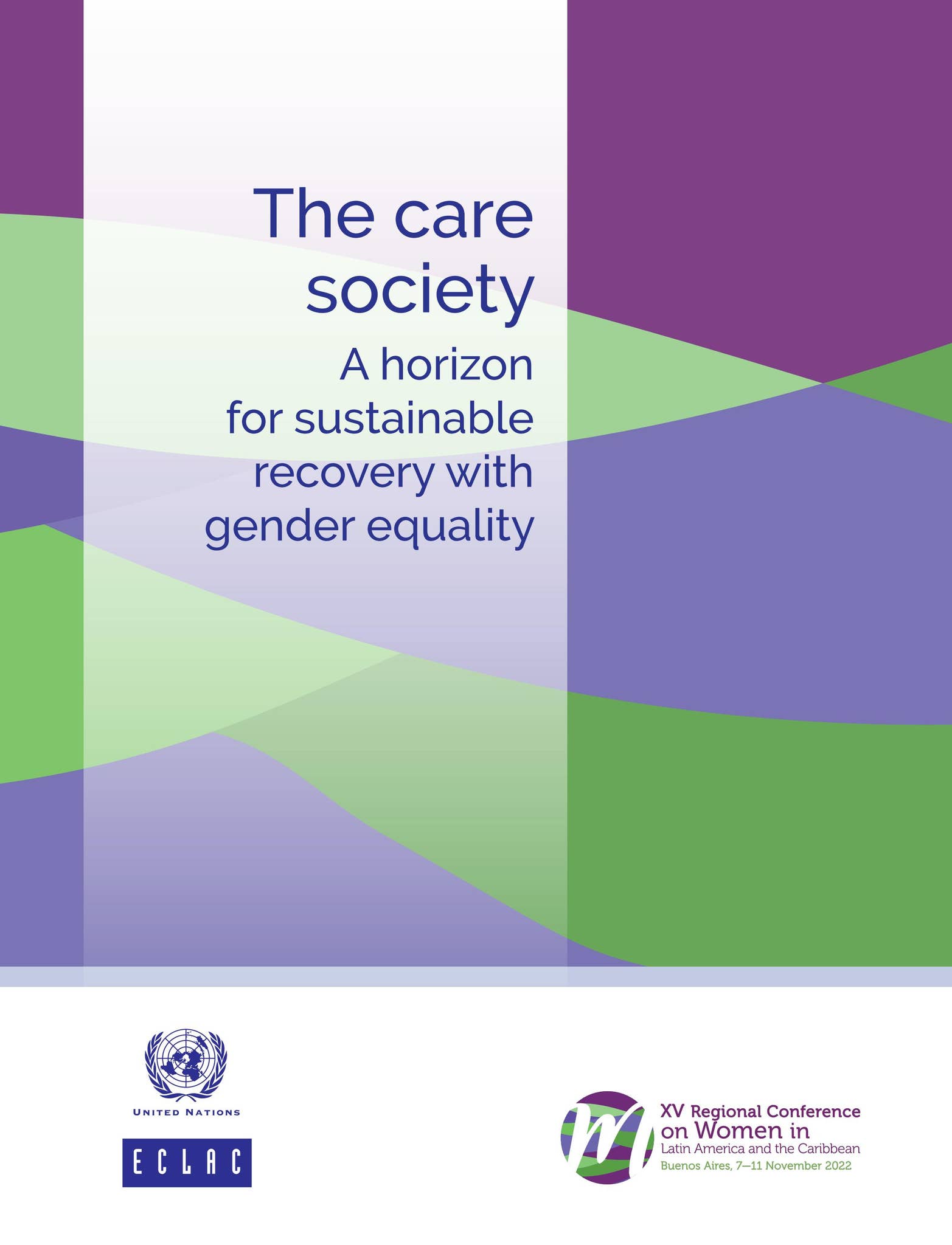 The care society: A horizon for sustainable recovery with gender equality  by Publicaciones de la CEPAL, Naciones Unidas - Issuu
