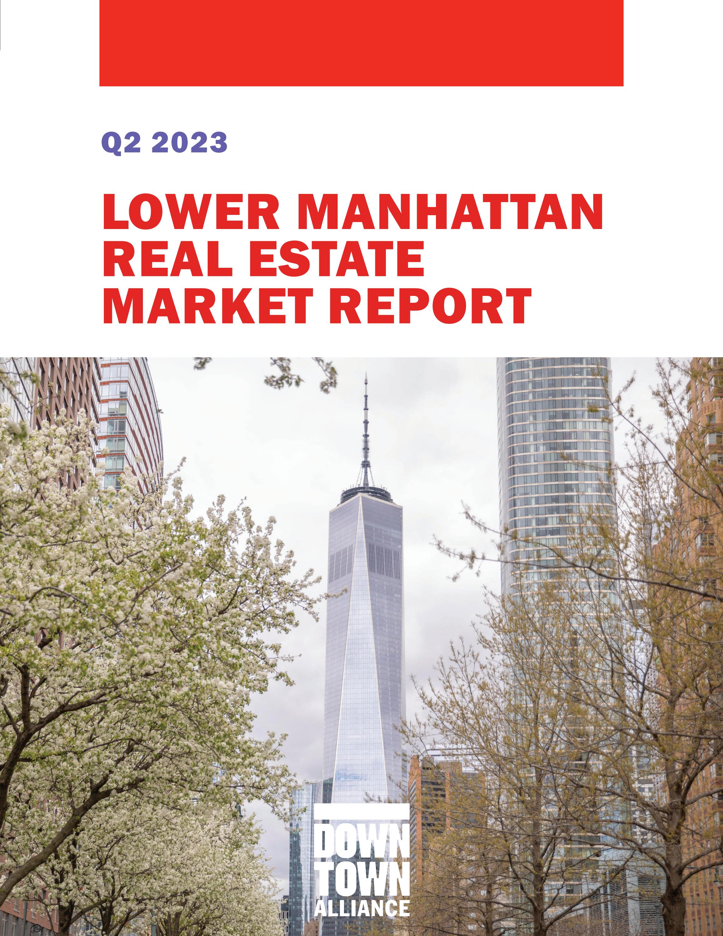 Lower Manhattan Real Estate Market Overview, Q2 2022 by Alliance for Downtown New York Issuu
