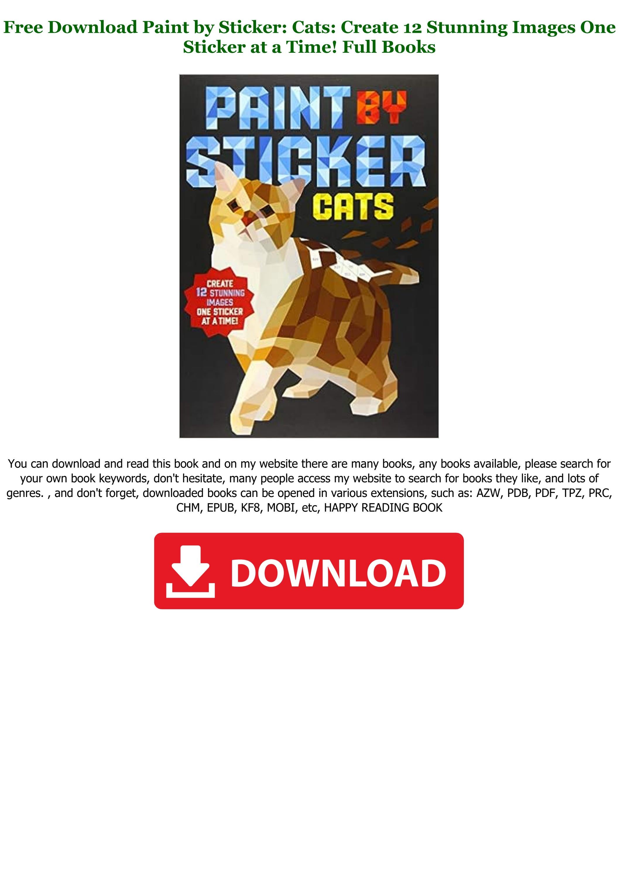 [FREE] [DOWNLOAD] Paint by Sticker Cats Create 12 Stunning Images One