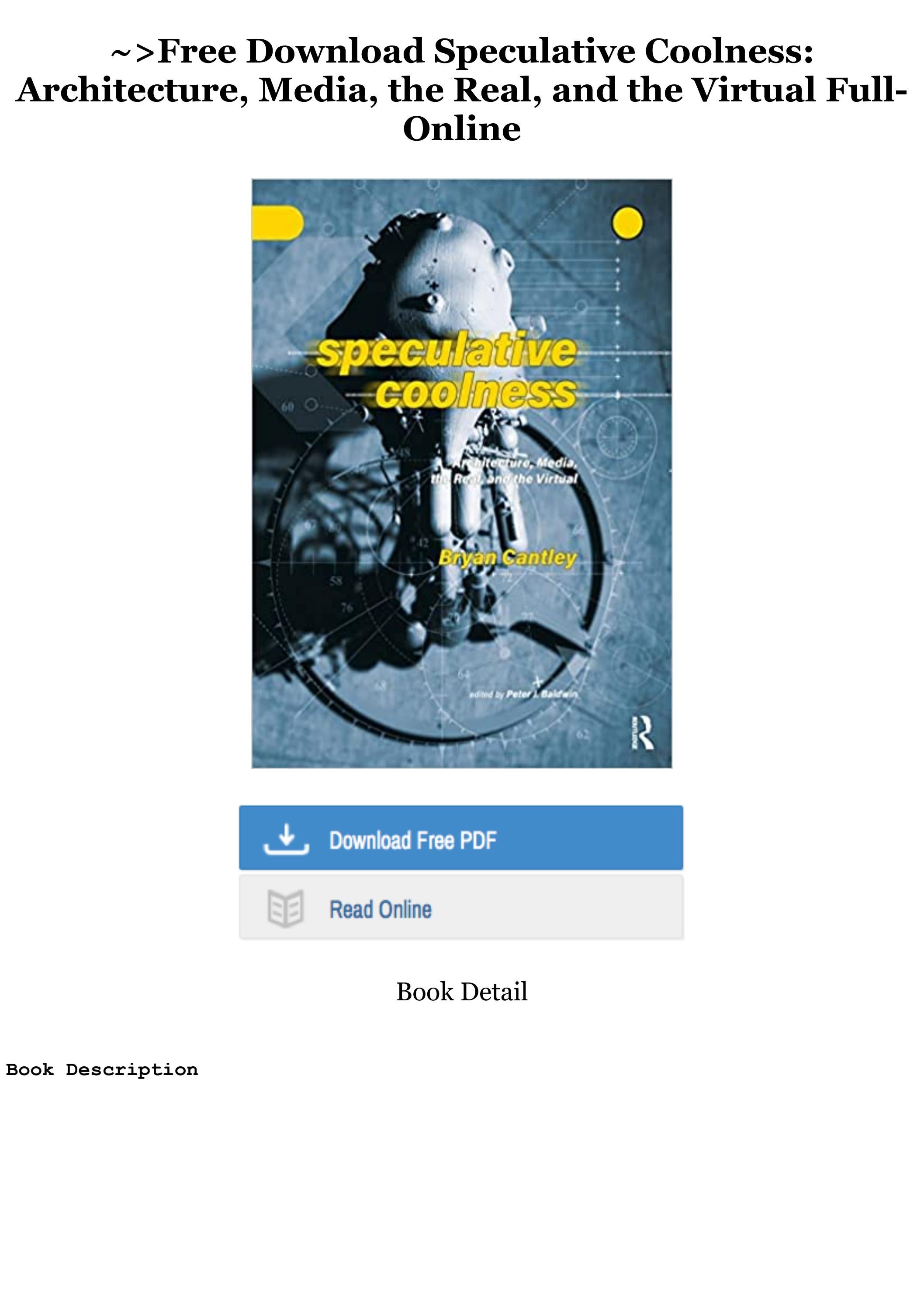 Read !Book Speculative Coolness Architecture, Media, the Real, and