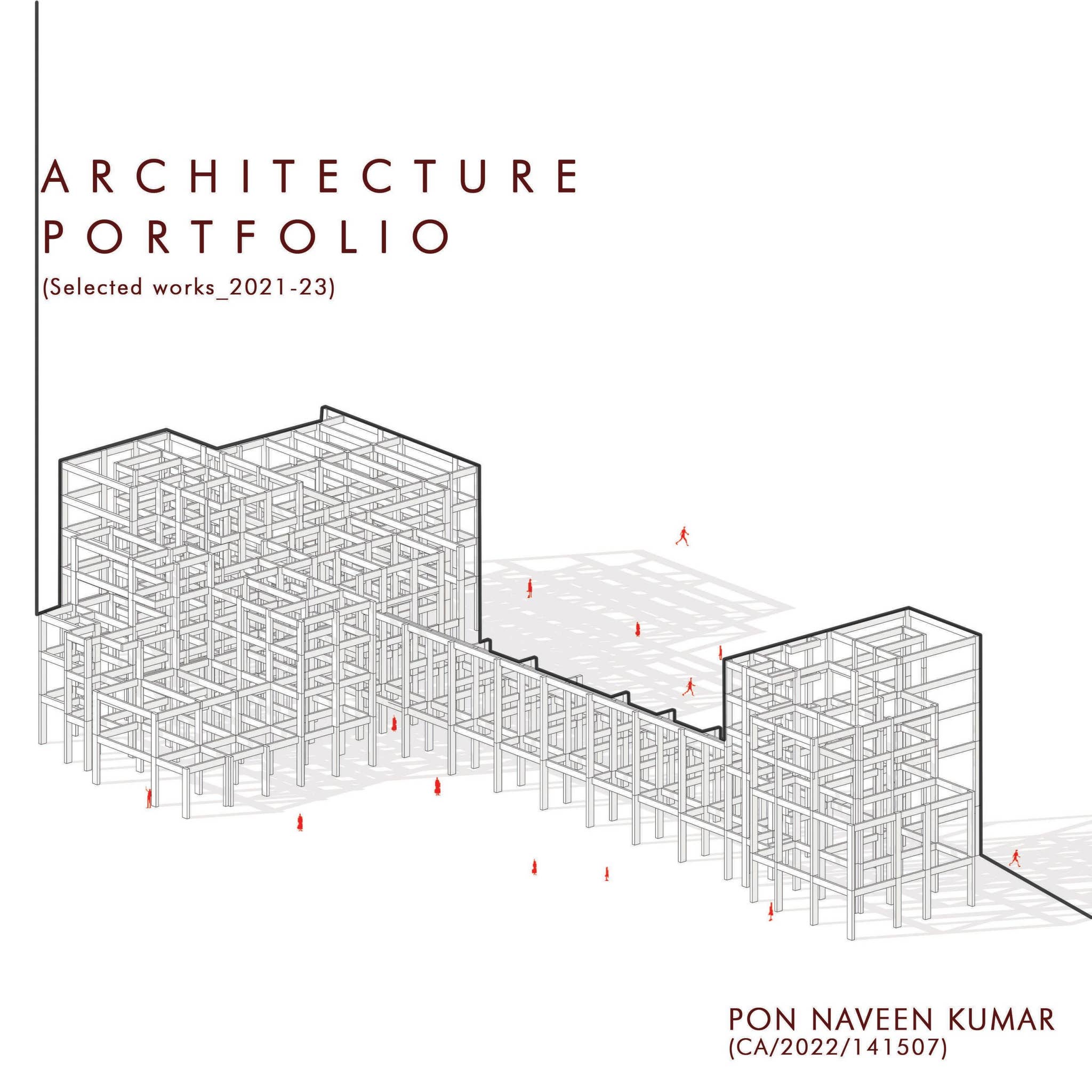 Pon Naveen Kumar - Architecture Portfolio by Ponnaveen Kumar - Issuu