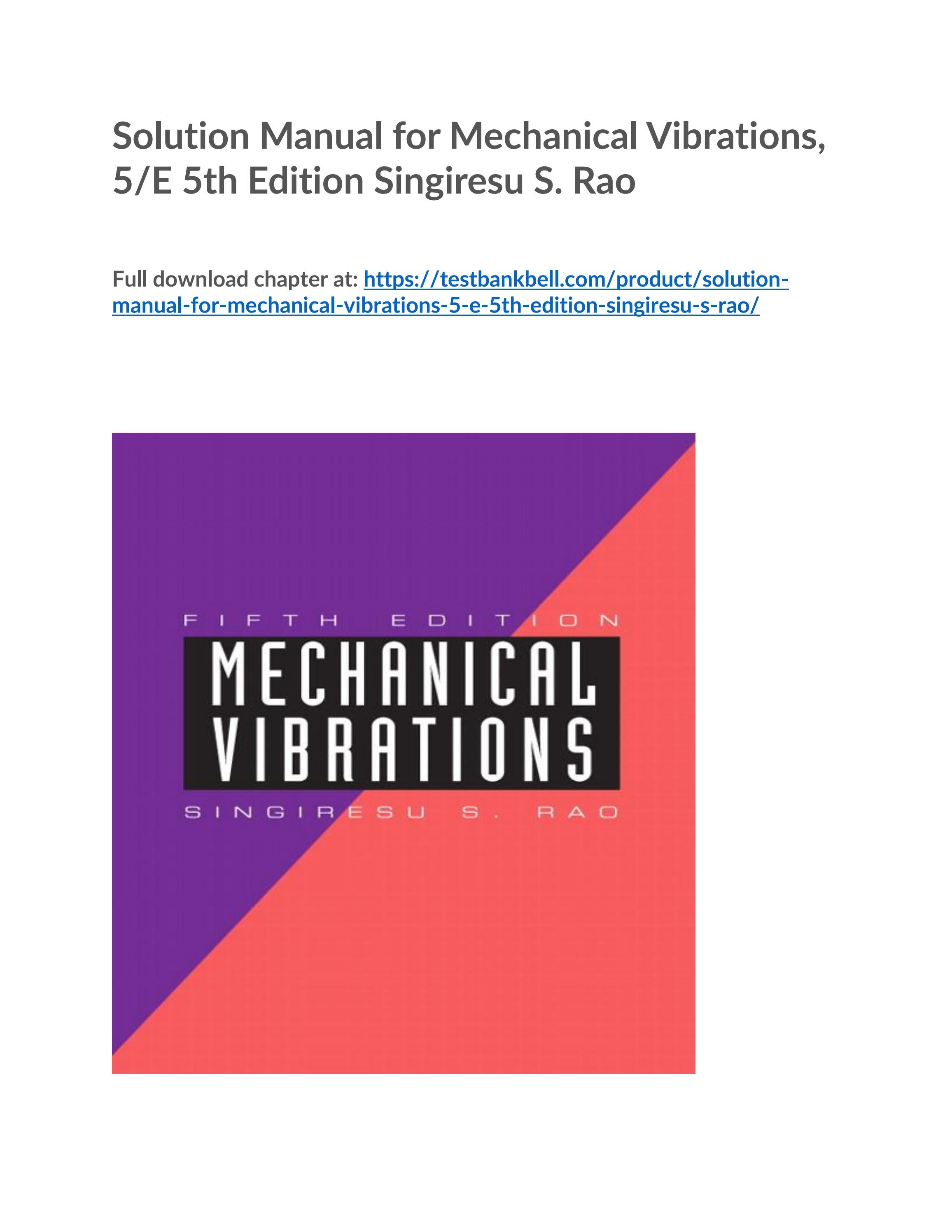 Solution manual for mechanical vibrations 5 e 5th edition singiresu s rao by allison.freeman777