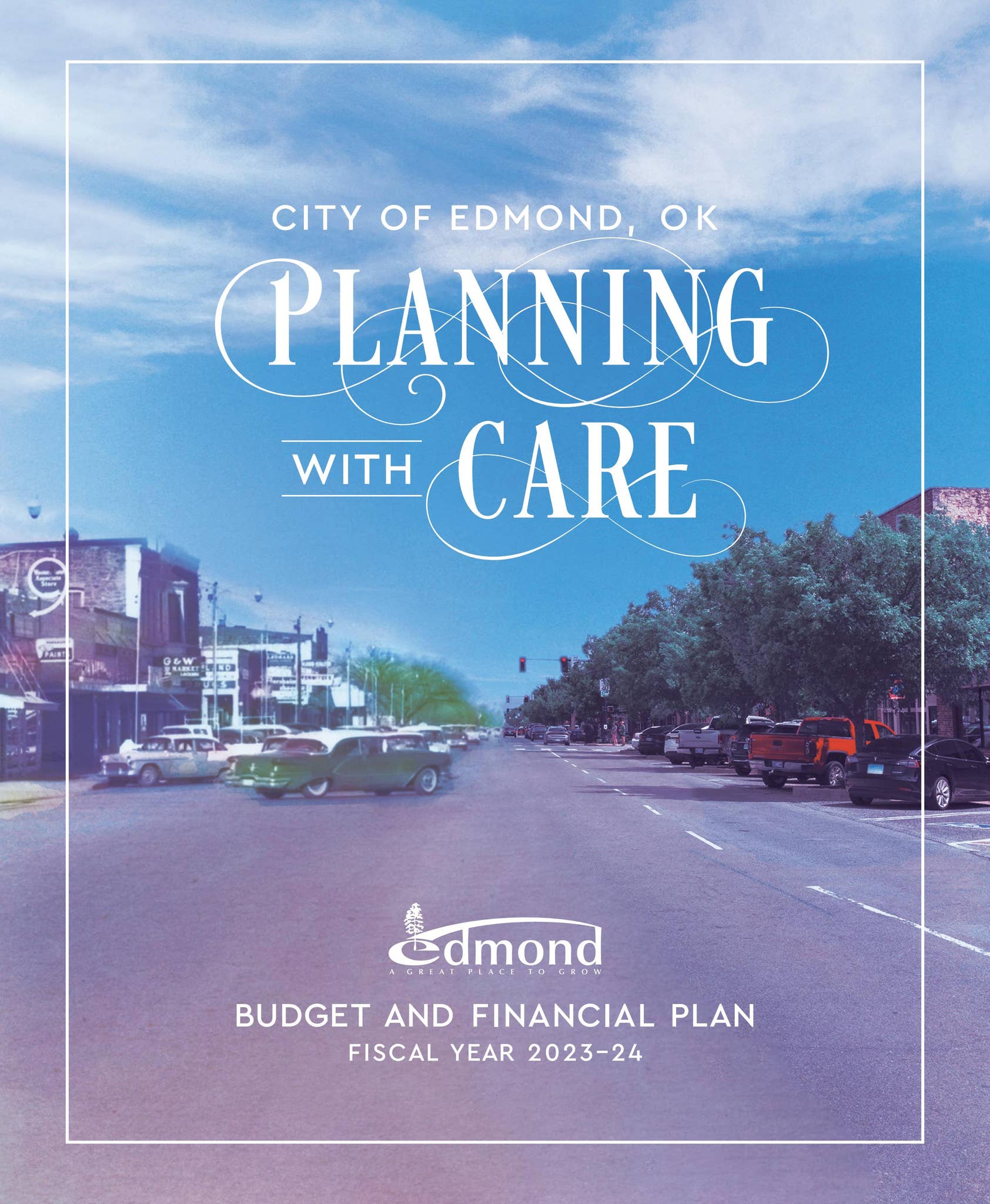 City of Edmond, Budget & Financial Plan, FY 22-23 by City of Edmond - Issuu
