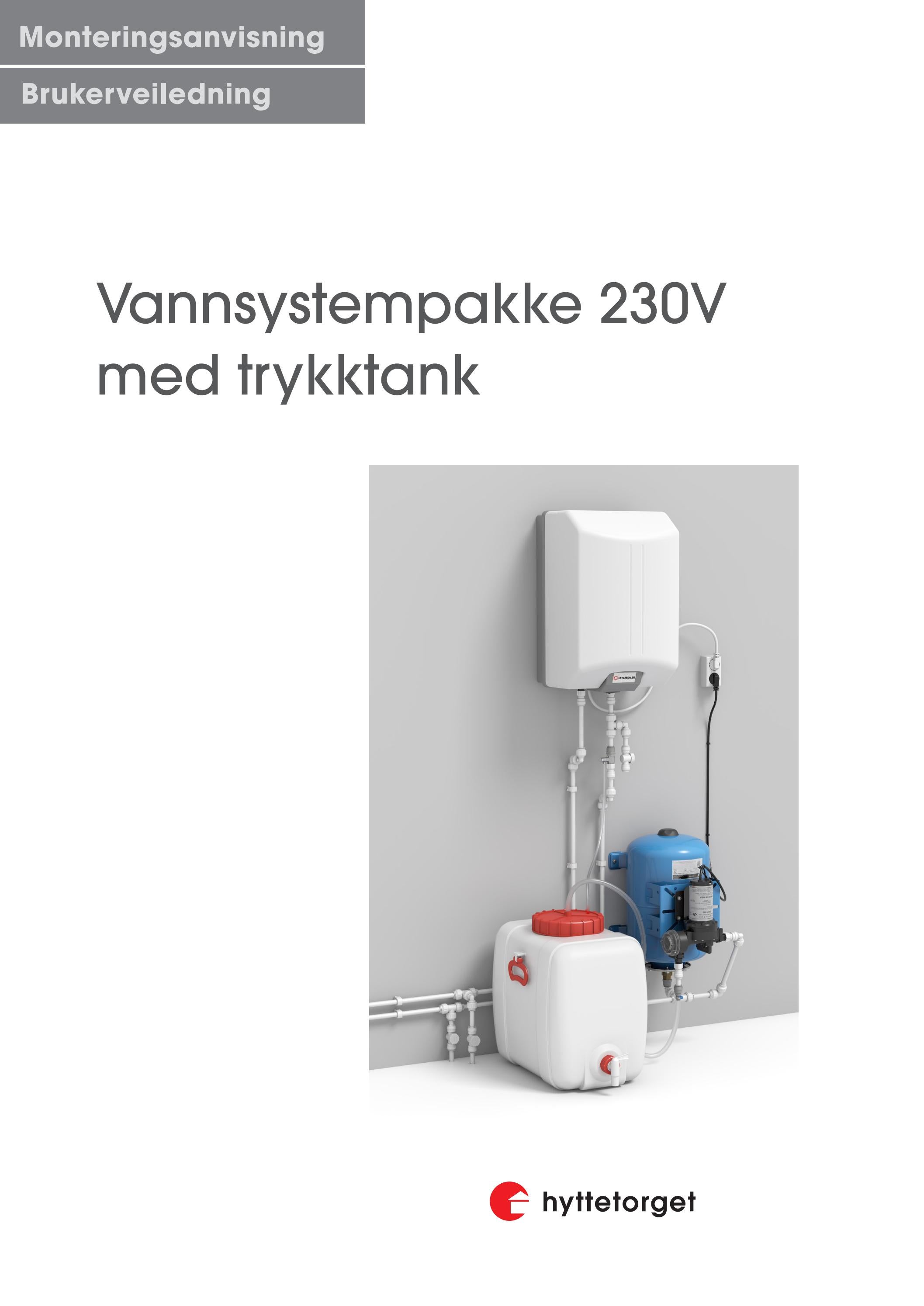 230V Vannsystem Med Trykktank By Hyttetorget AS Issuu 230v-vannsystem-med-trykktank-by-hyttetorget-as-issuu