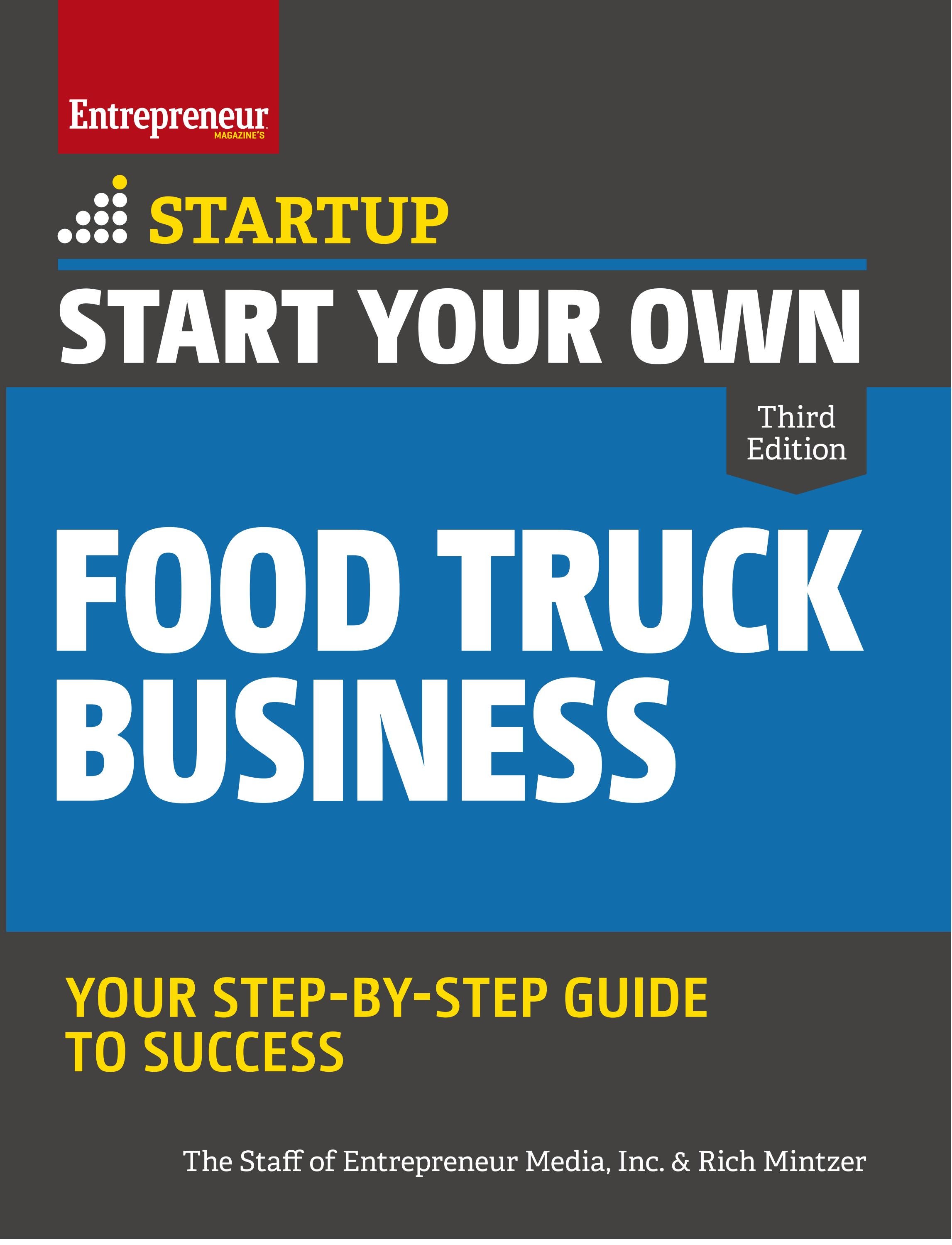 start-your-own-food-truck-business-by-entmedia-issuu