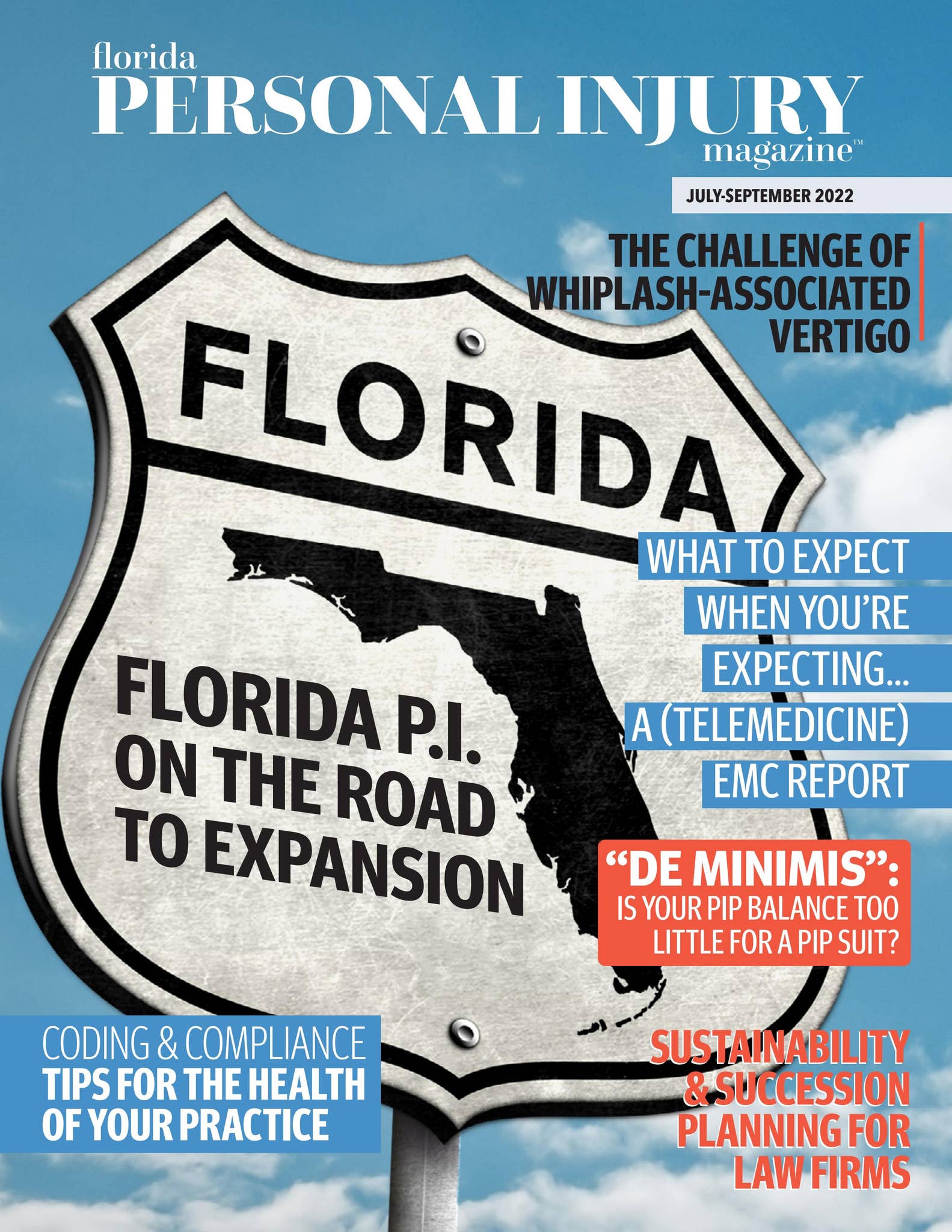 Injuries Magazine Florida Personal Injury Magazine • Jul-Sep 2022 by floridapimag.com - Issuu