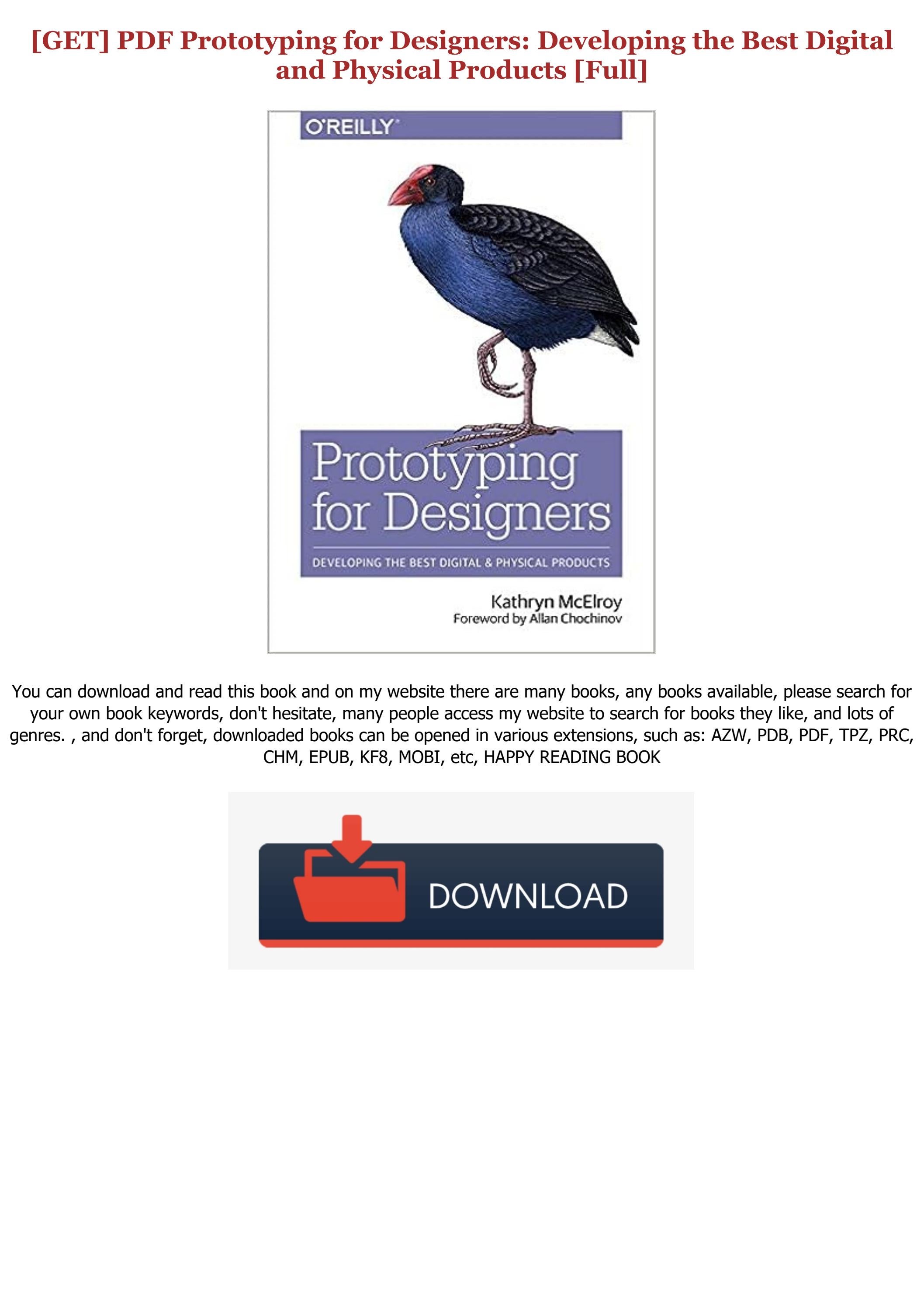 Download !PDF Prototyping for Designers Developing the Best Digital