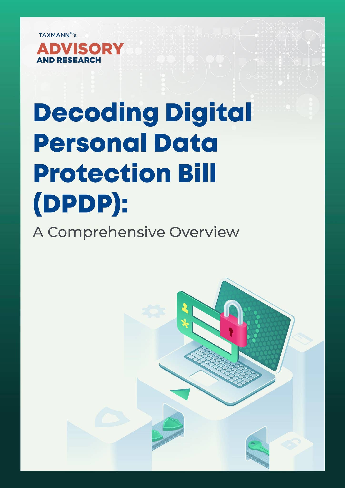 Taxmann's Analysis | Decoding Digital Personal Data Protection Bill ...