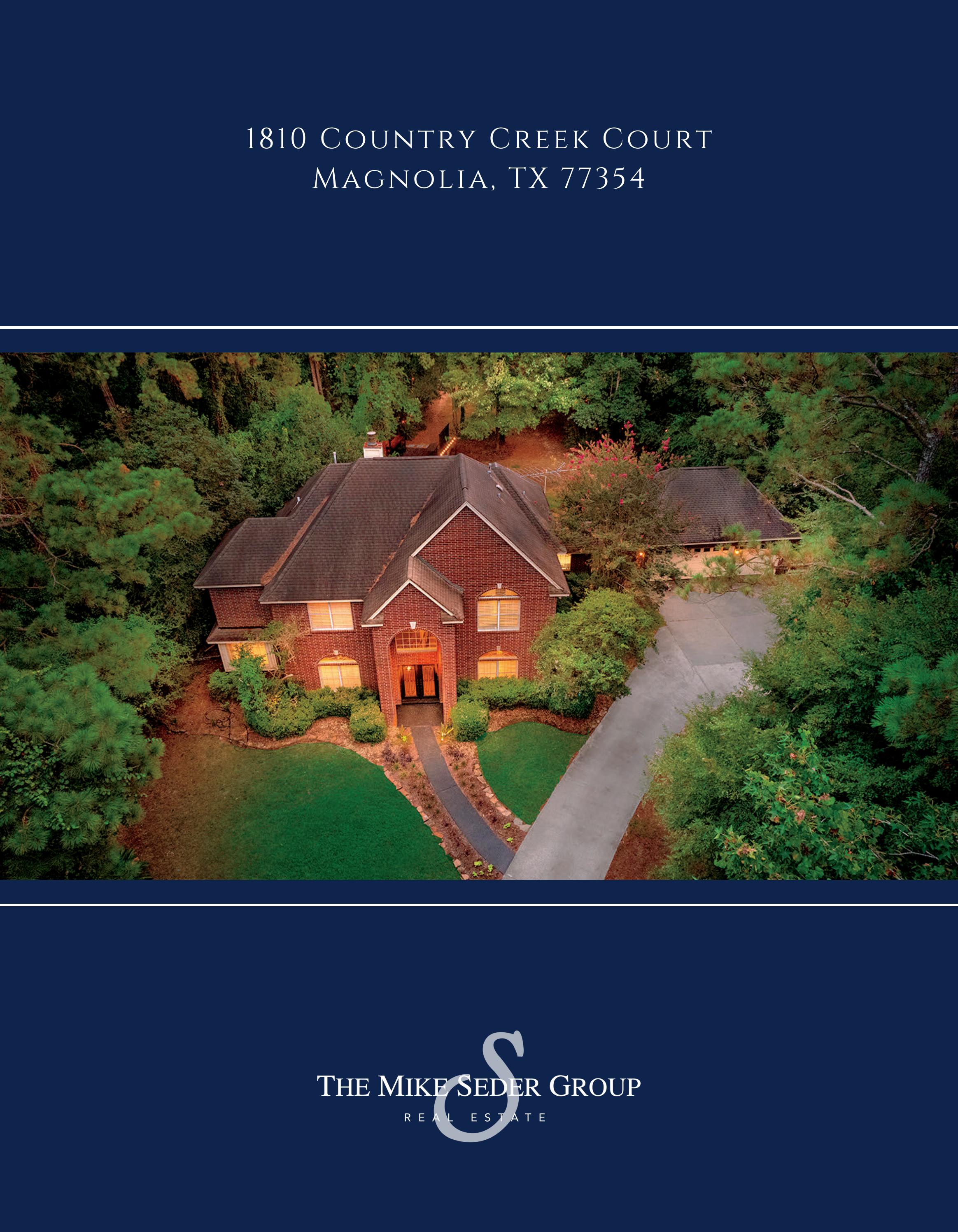 The Mike Seder Group 1810 Country Creek Court, Magnolia TX 77354 by