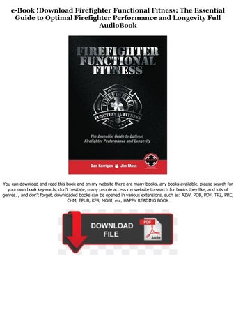 Best [PDF] Firefighter Functional Fitness: The Essential Guide to Optimal Firefighter ...