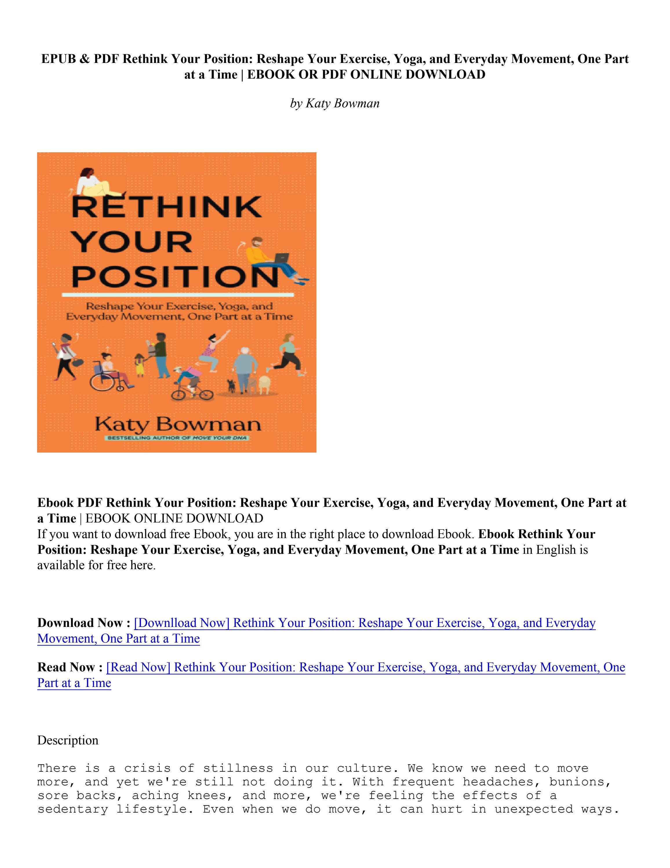 PDF Rethink Your Position Reshape Your Exercise, Yoga, and Everyday Movement, One Part at a
