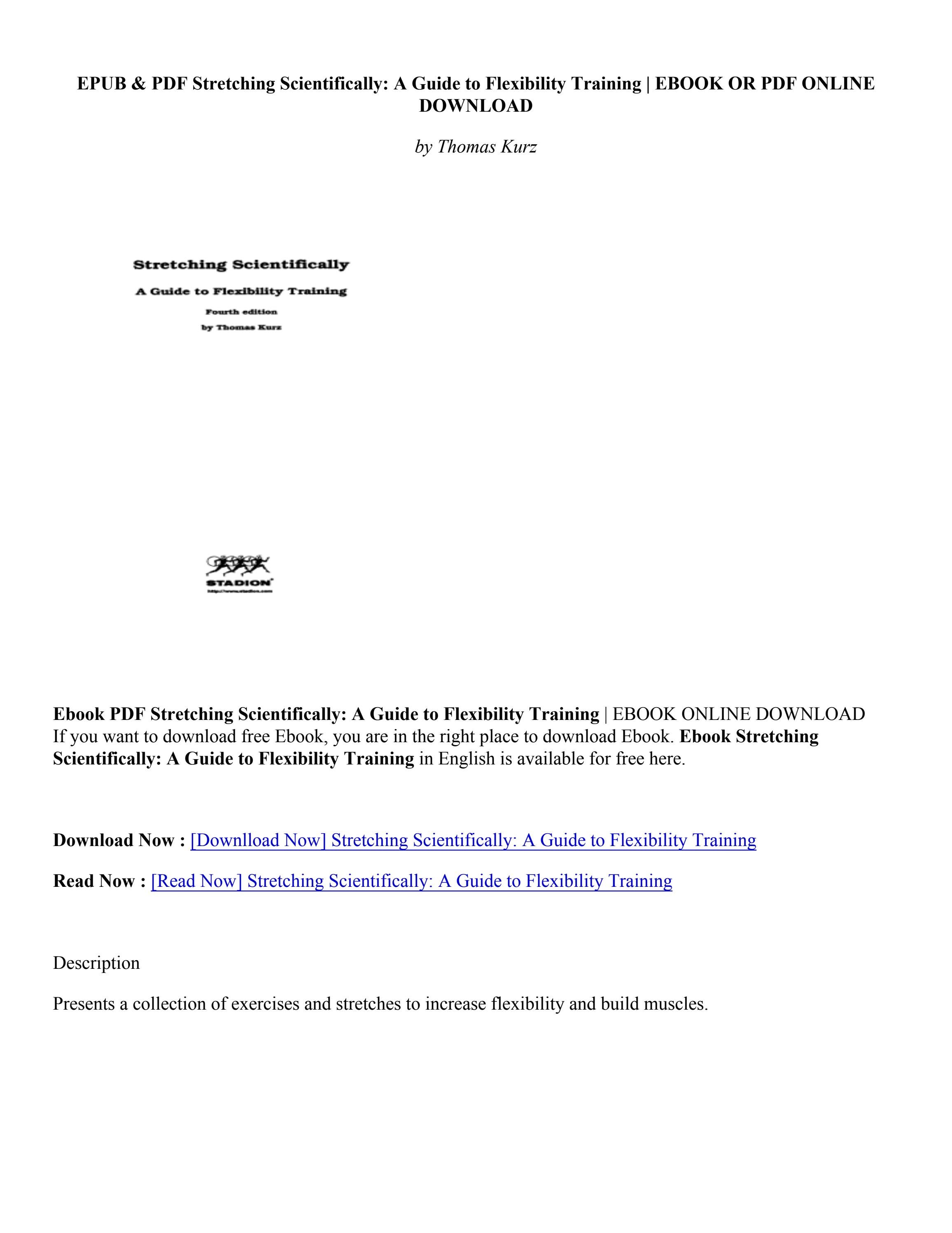 Stretching Scientifically A Guide To Flexibility Training PDF Stretching Scientifically: A Guide to Flexibility Training - Thomas