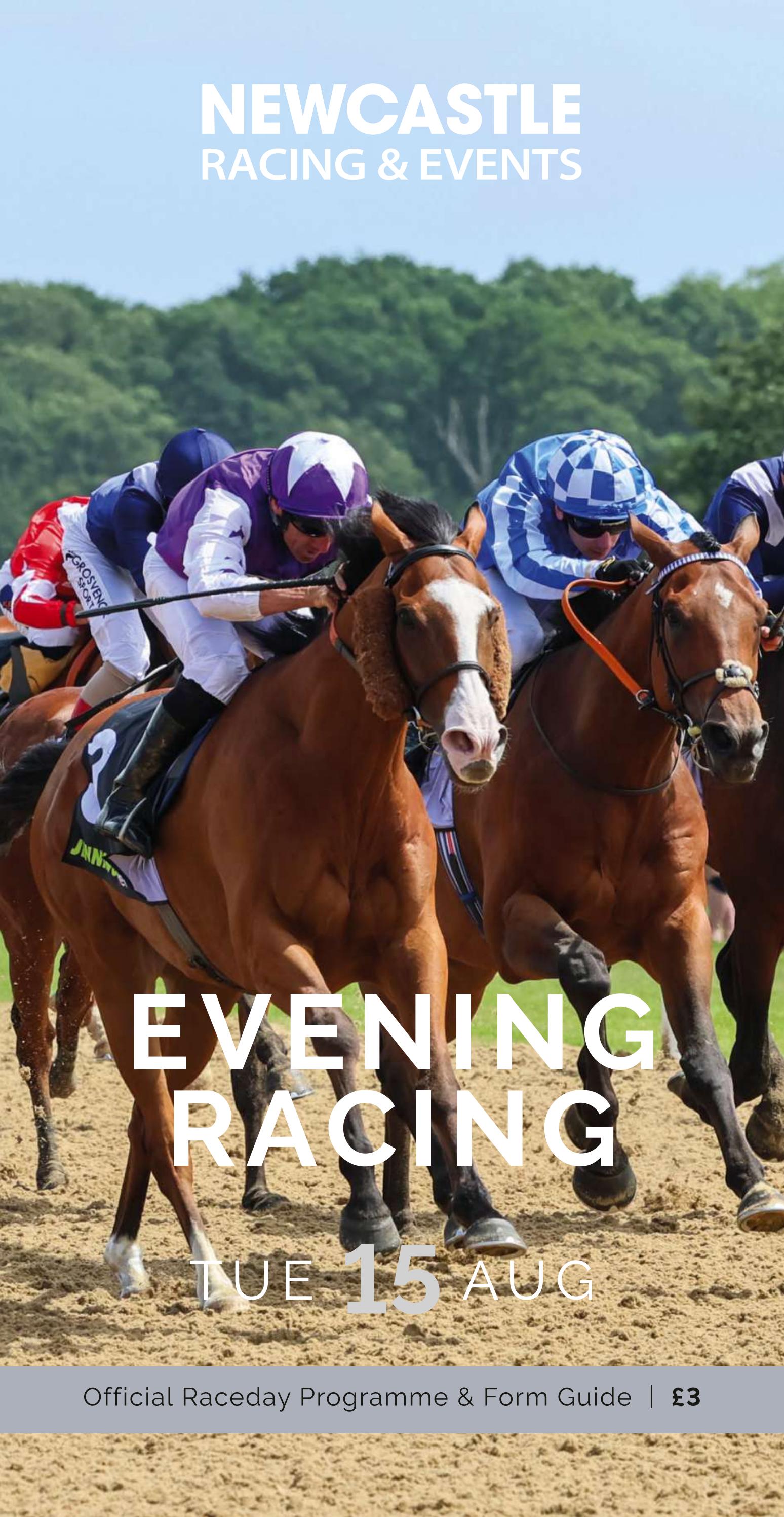 Newcastle Racing Fs Newcastle Racecard - Tuesday 15th August by Arena Racing Company - Issuu