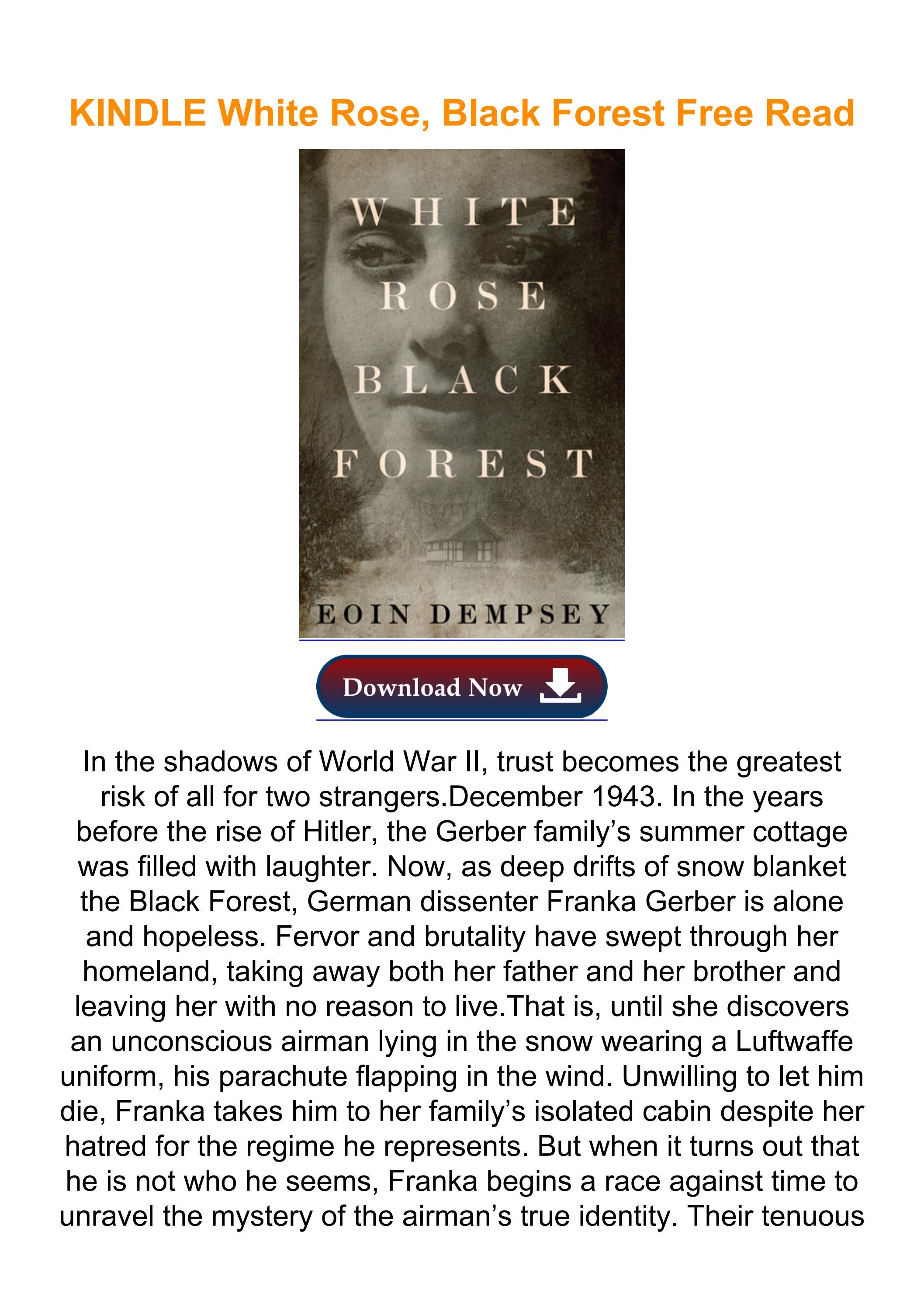 KINDLE White Rose, Black Forest Free Read by tananovancell Issuu