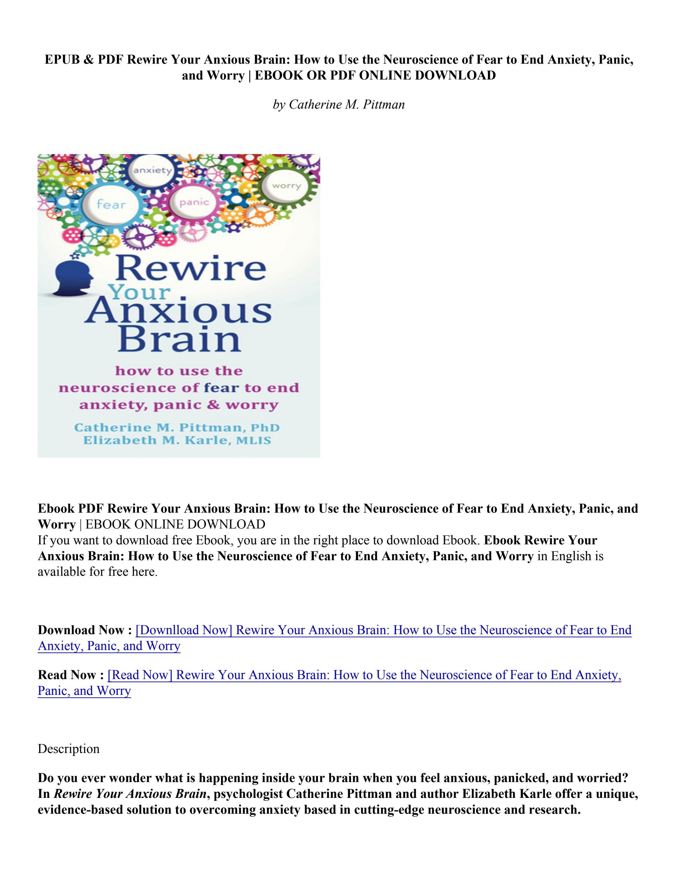 [Download PDF] Rewire Your Anxious Brain How to Use the Neuroscience