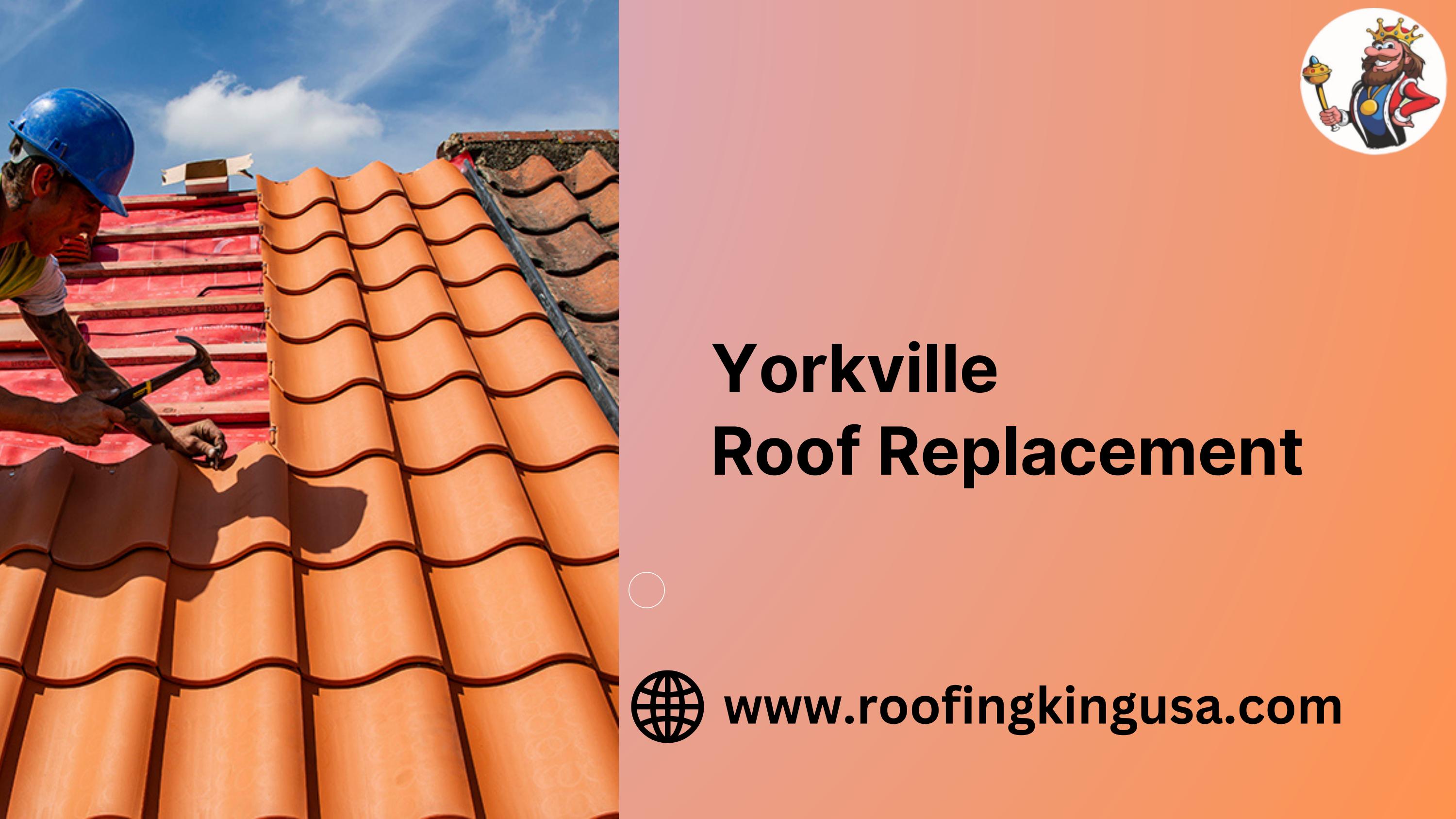Best Yorkville Roof Replacement The Roofing King USA by