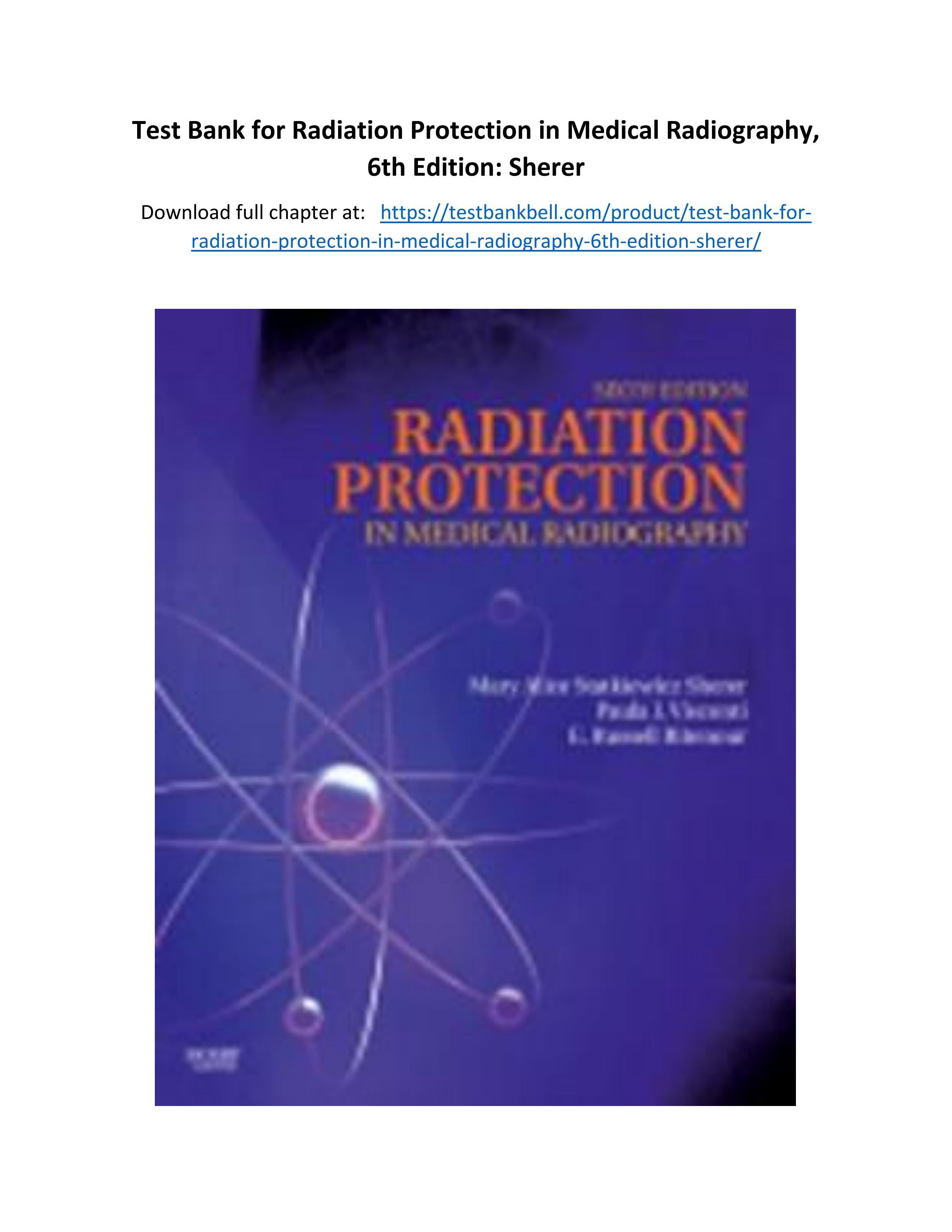 Test bank for radiation protection in medical radiography 6th edition