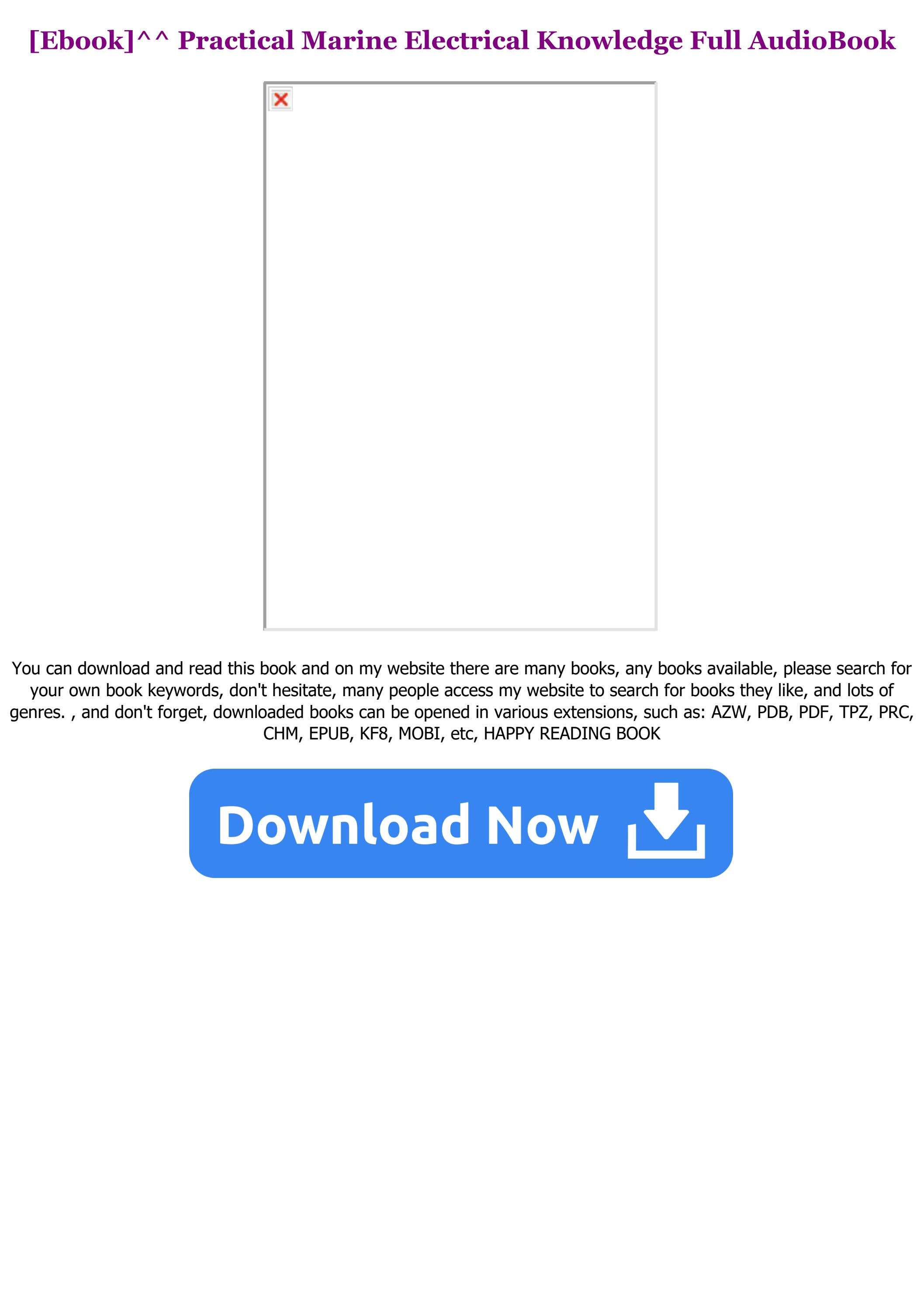 *PDF ^EPubPDF Download Practical Marine Electrical Knowledge Full