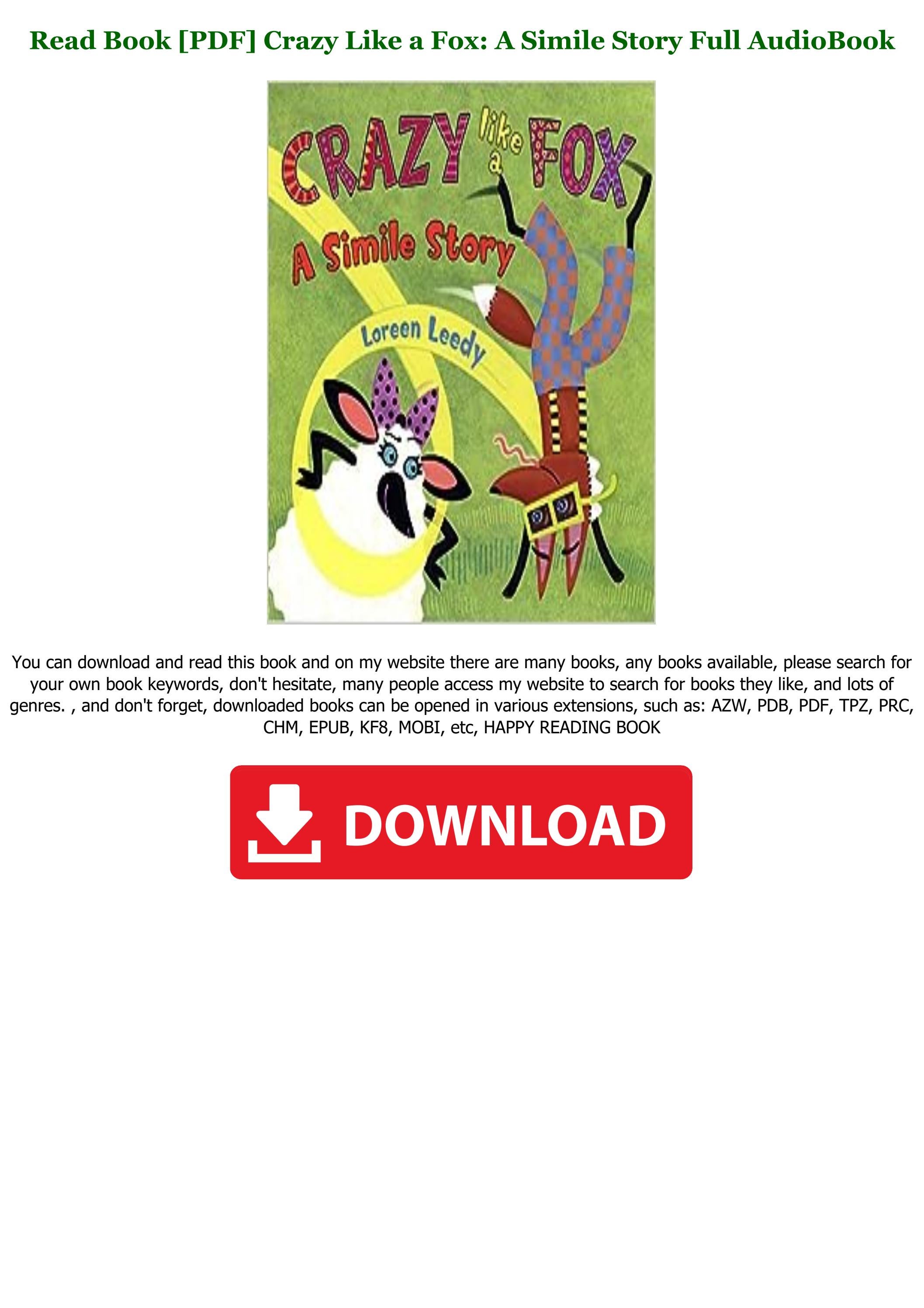 Crazy Like A Fox A Simile Story ^DOWNLOAD E.B.O.O.K.# Crazy Like a Fox: A Simile Story Full PDF by