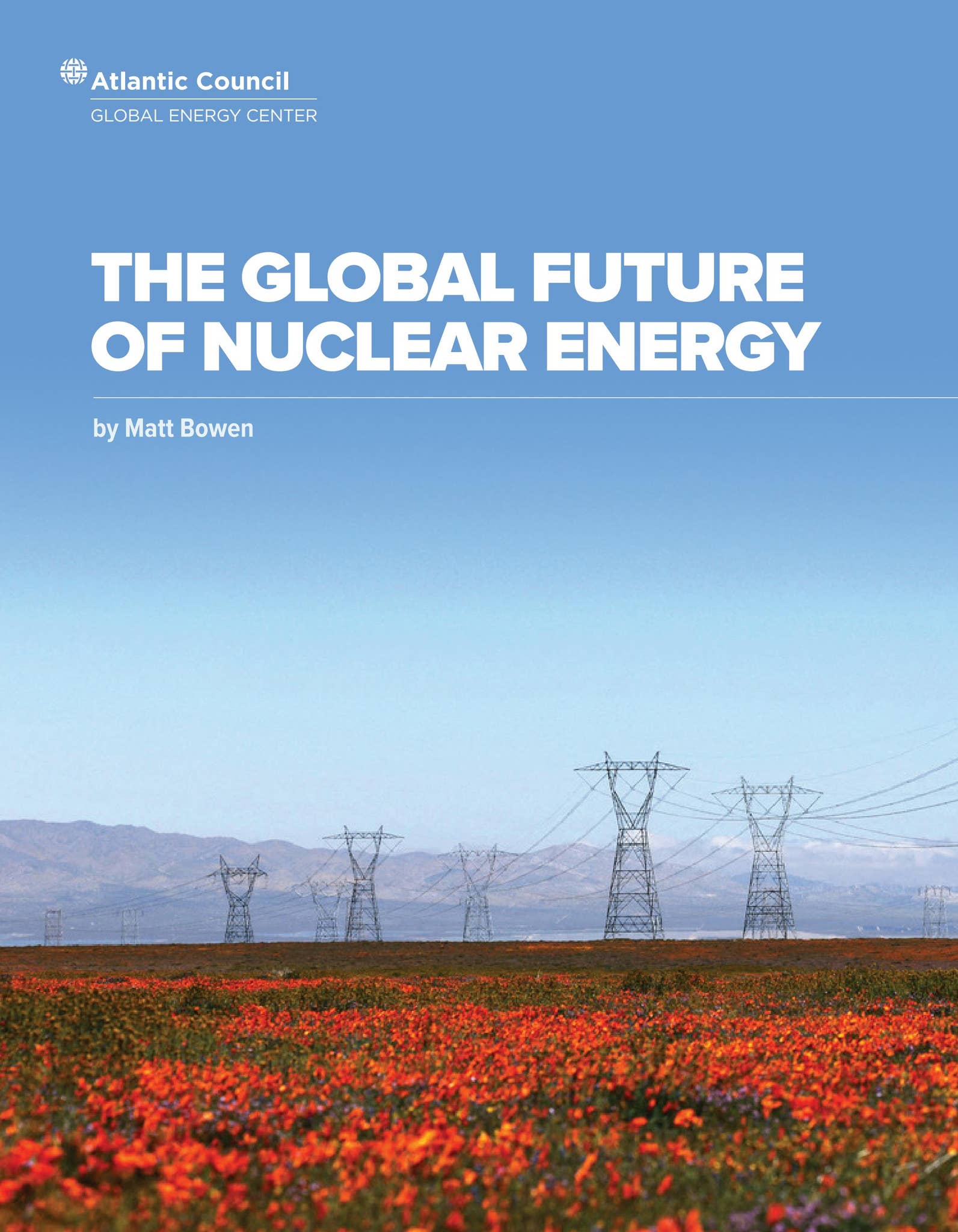 The global future of nuclear energy by Atlantic Council - Issuu