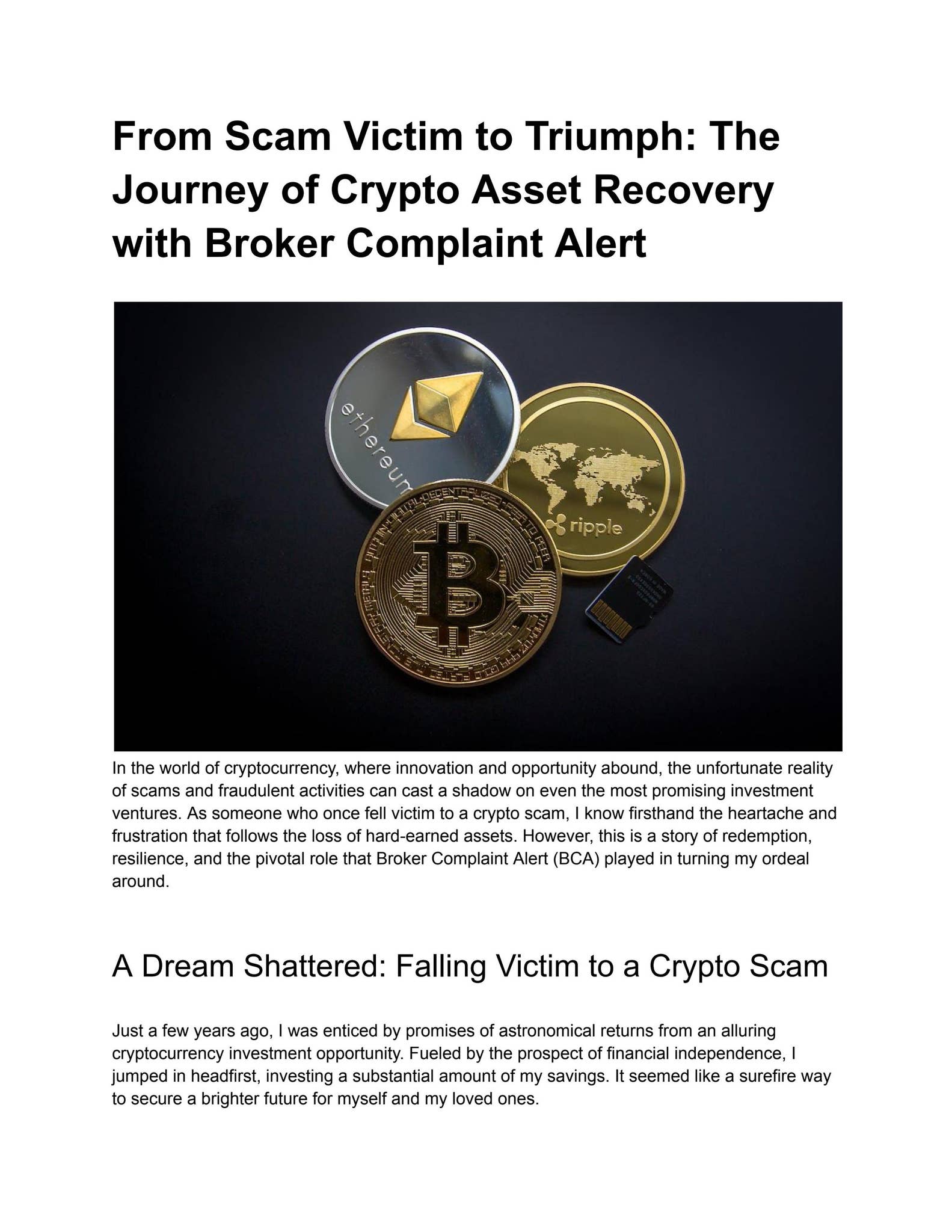 From Scam Victim to Triumph-The Journey of Crypto Asset Recovery with  Broker Complaint Alert by Big Biz - Issuu