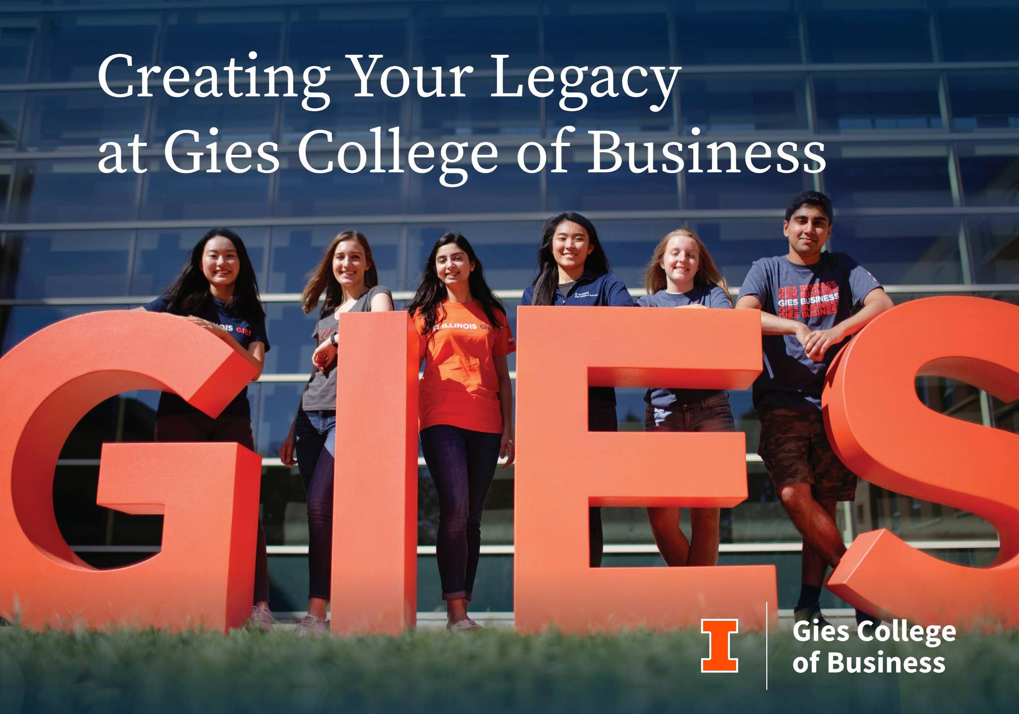 Creating Your Legacy at Gies College of Business by Gies College of
