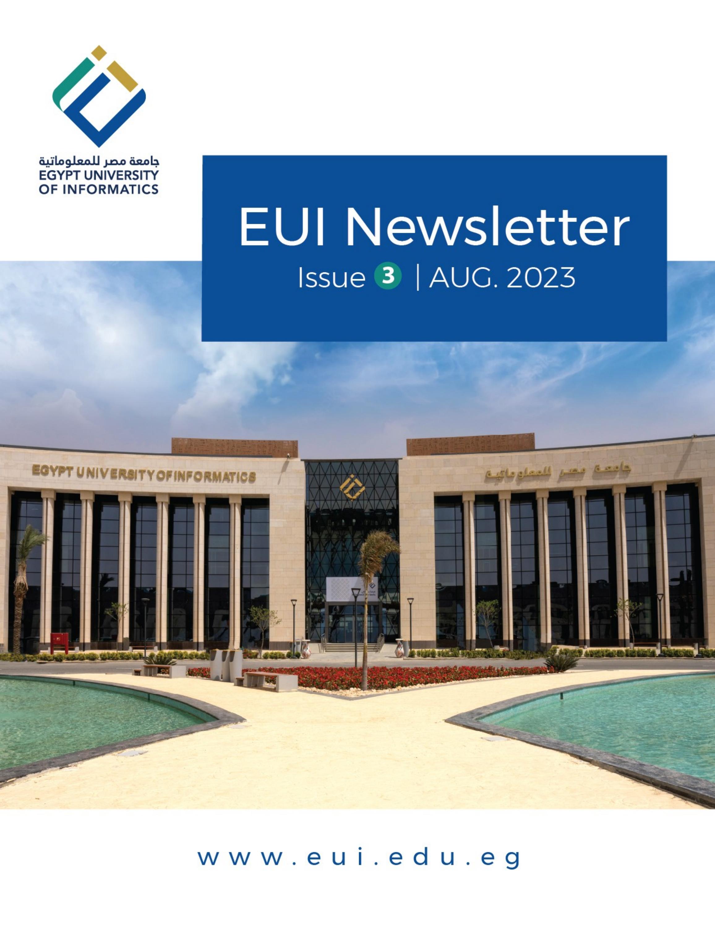 EUI Newsletter-August 2023-Issue#3 by Egypt University of Informatics