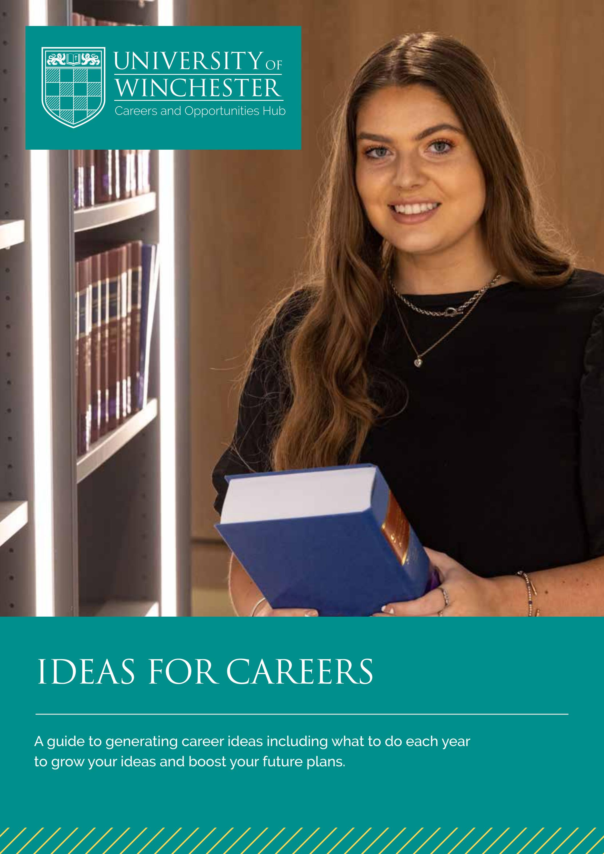 Ideas for Careers Guide by University of Winchester Issuu