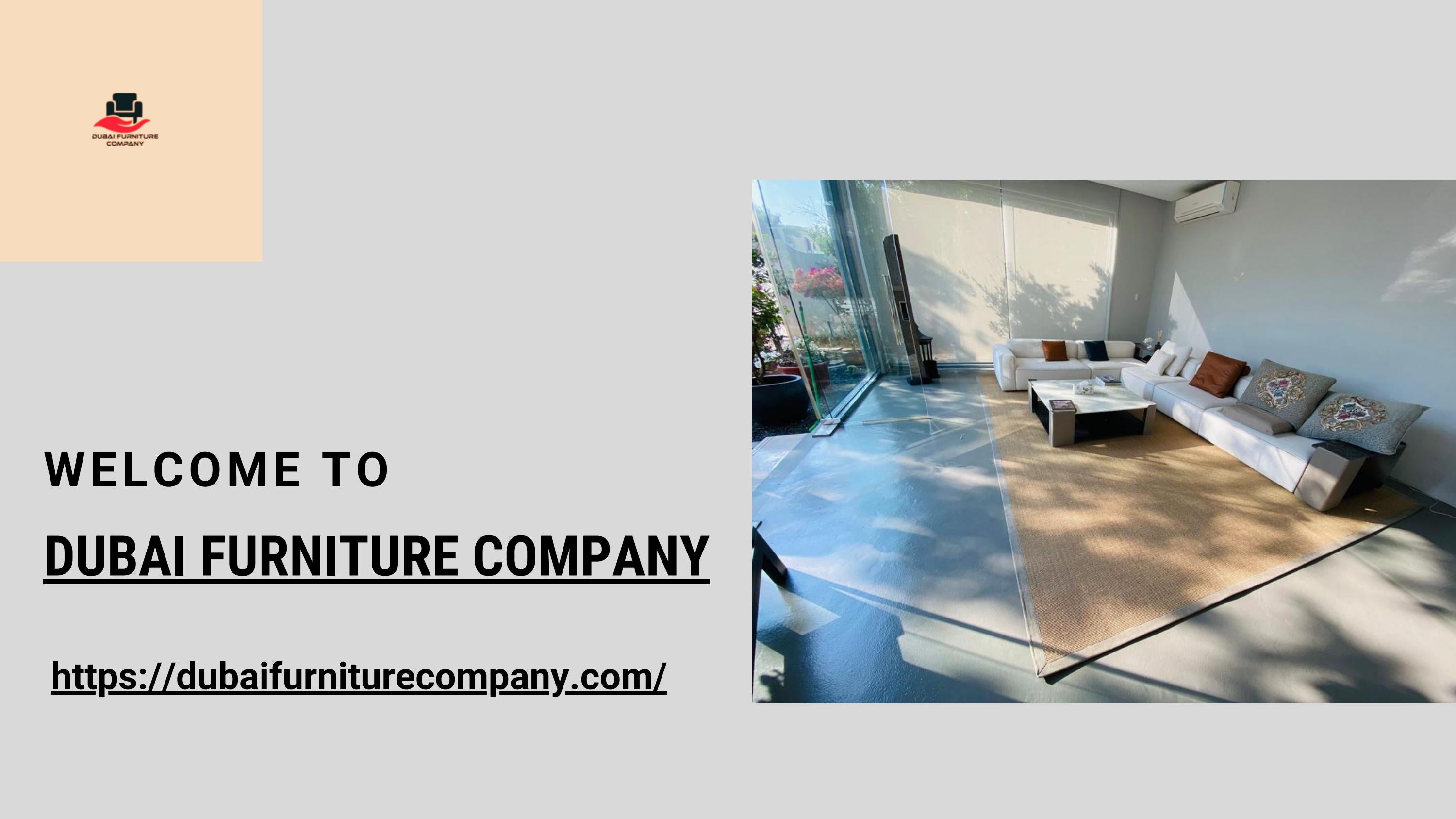 Furniture Company in Dubai by Dubai Furniture Company Issuu