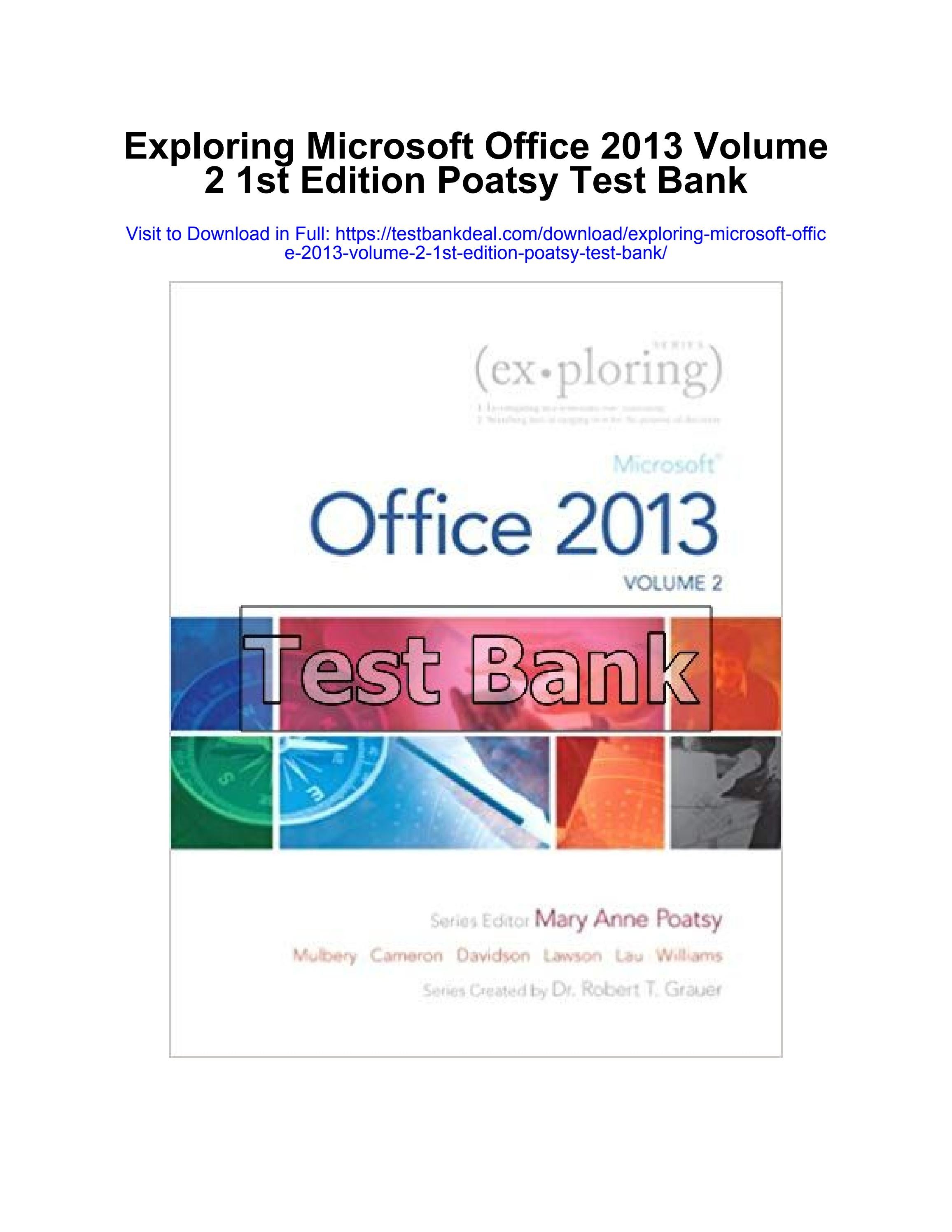 Exploring microsoft office 2013 volume 2 1st edition poatsy test bank ...