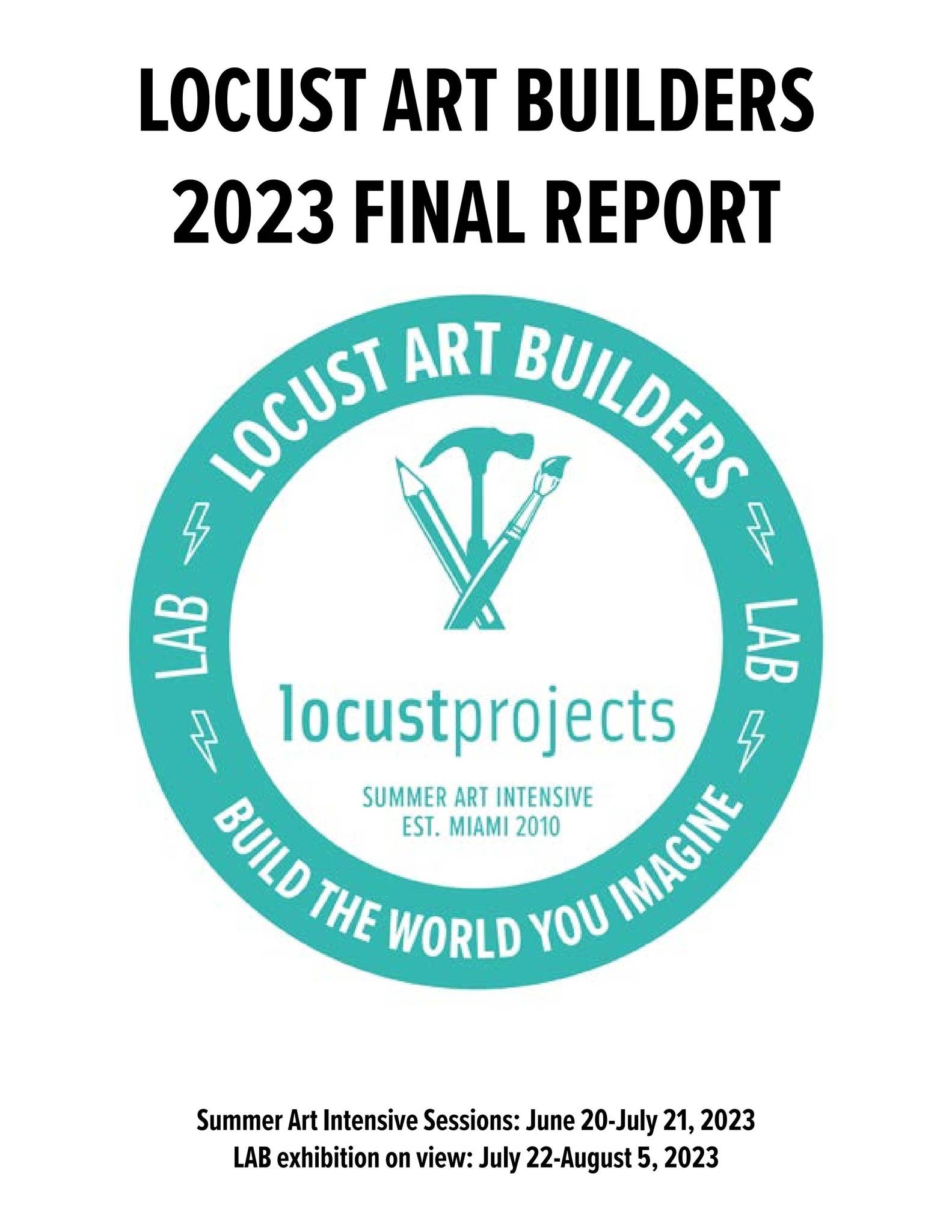 Locust Report Customization LOCUST ART BUILDERS 2023 FINAL REPORT by locustprojects2 - Issuu