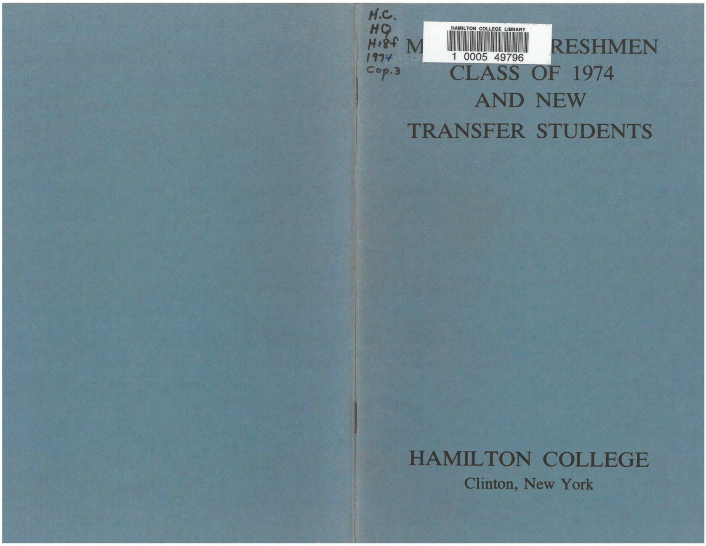 Meet the Freshman Class of 1974 Hamilton College by Hamilton College