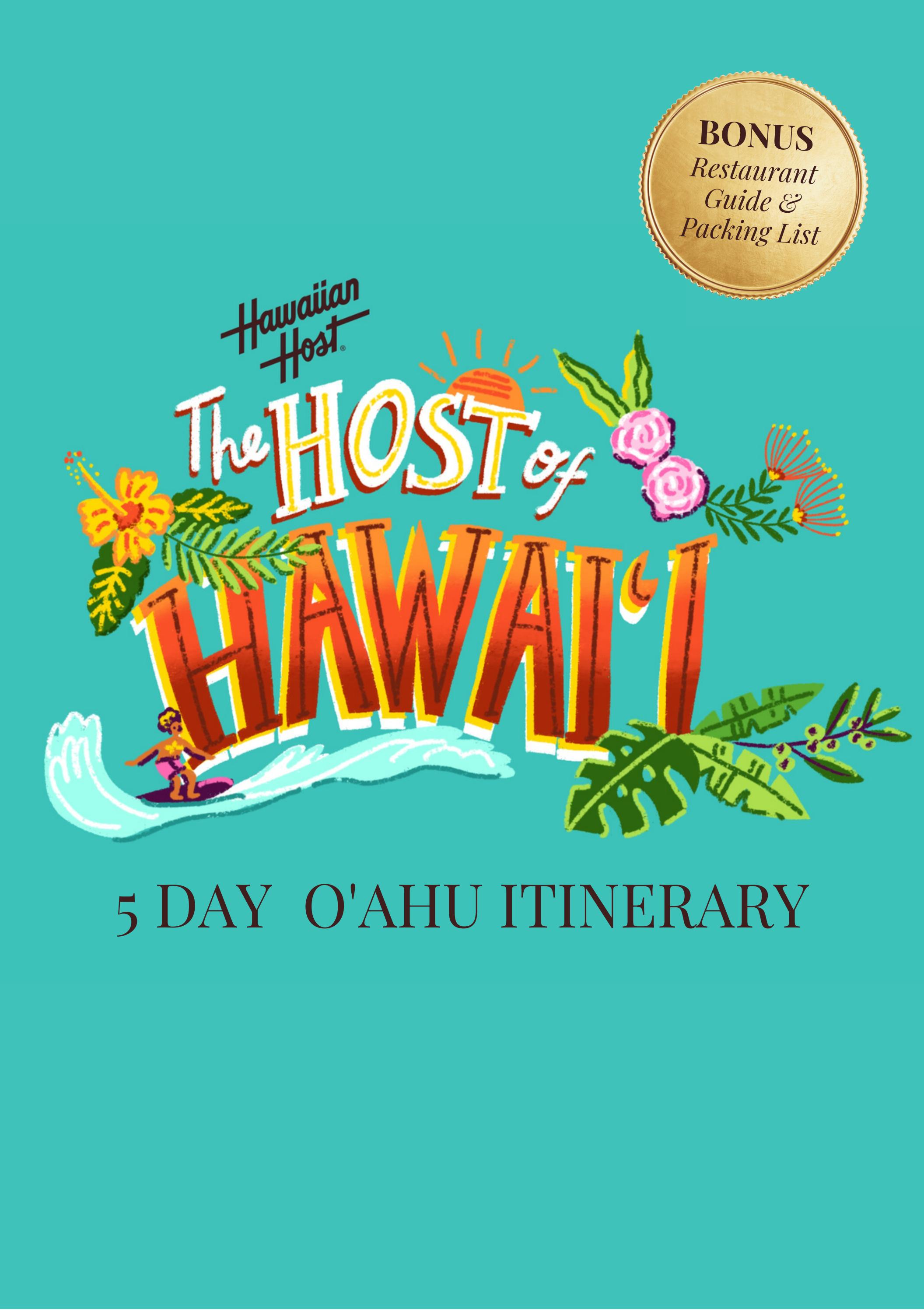 Hawaiian Host The Host of Hawai'i 5 Day O'ahu Itinerary by
