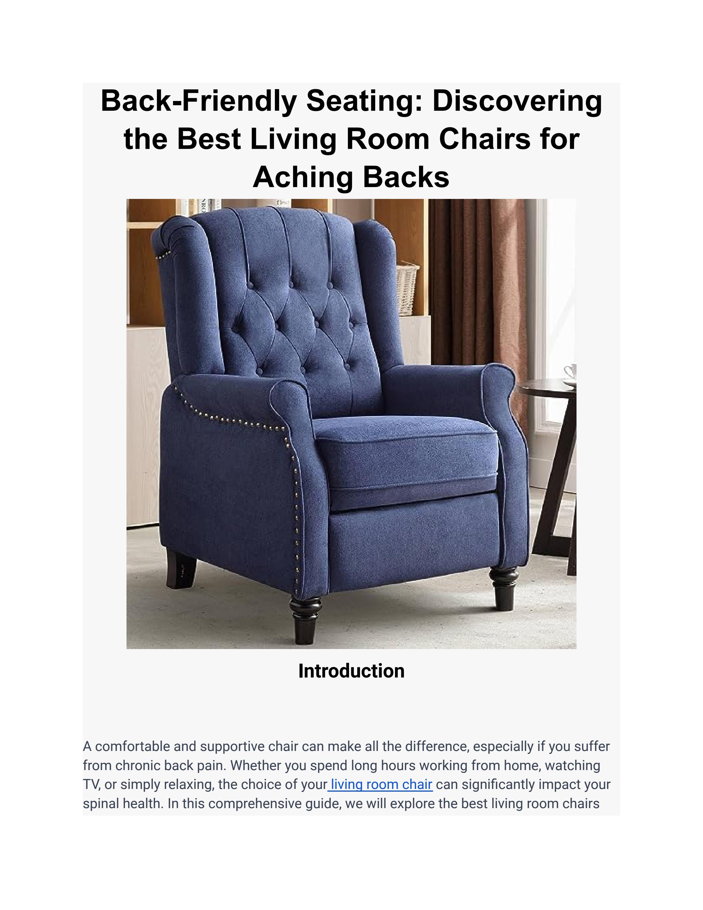 BackFriendly Seating Discovering the Best Living Room Chairs for