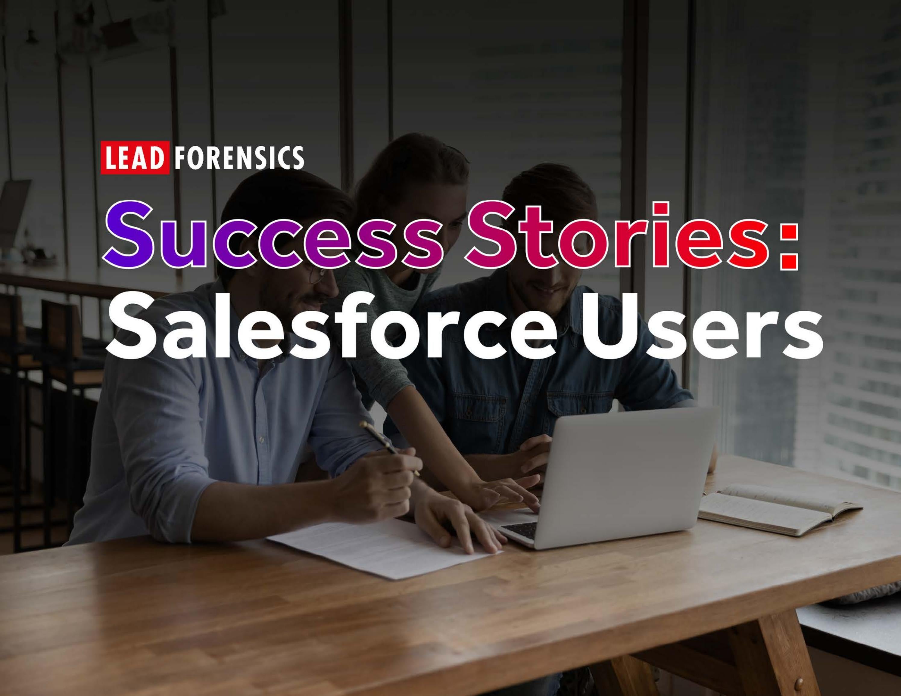 Salesforce Users Success Book by Lead Forensics Issuu