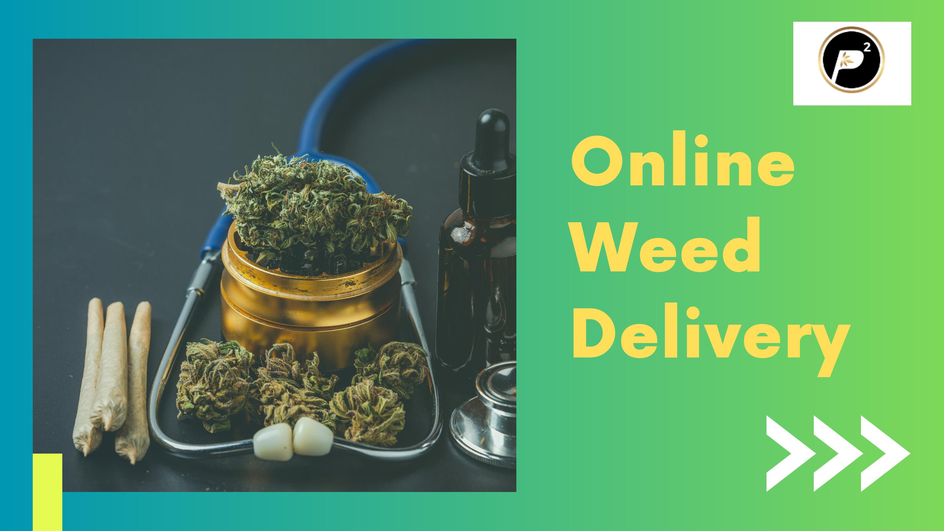 Fast and Discreet Online Weed Delivery Order Now! by Power Plant