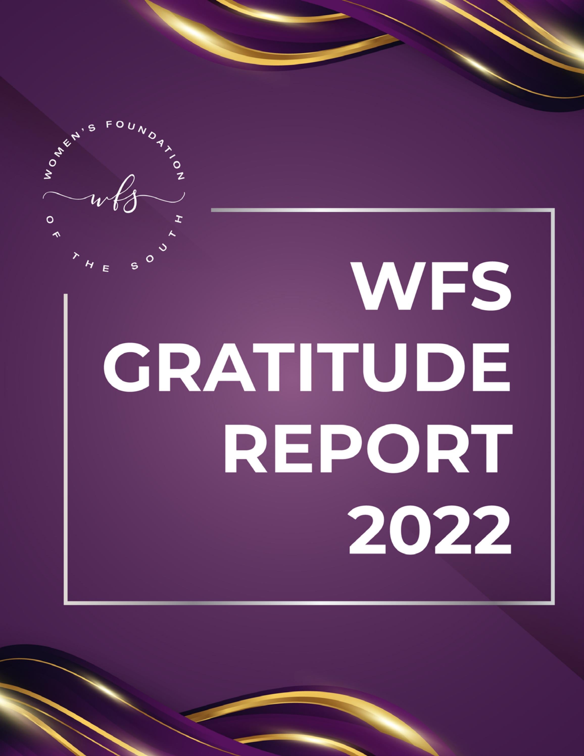Women's Foundation of the South Gratitude Report 2022 by The Women's