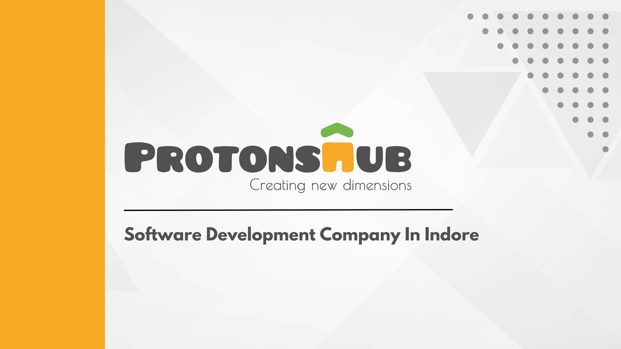 Software Development Company In Indore | Protonshub Technologies by ...