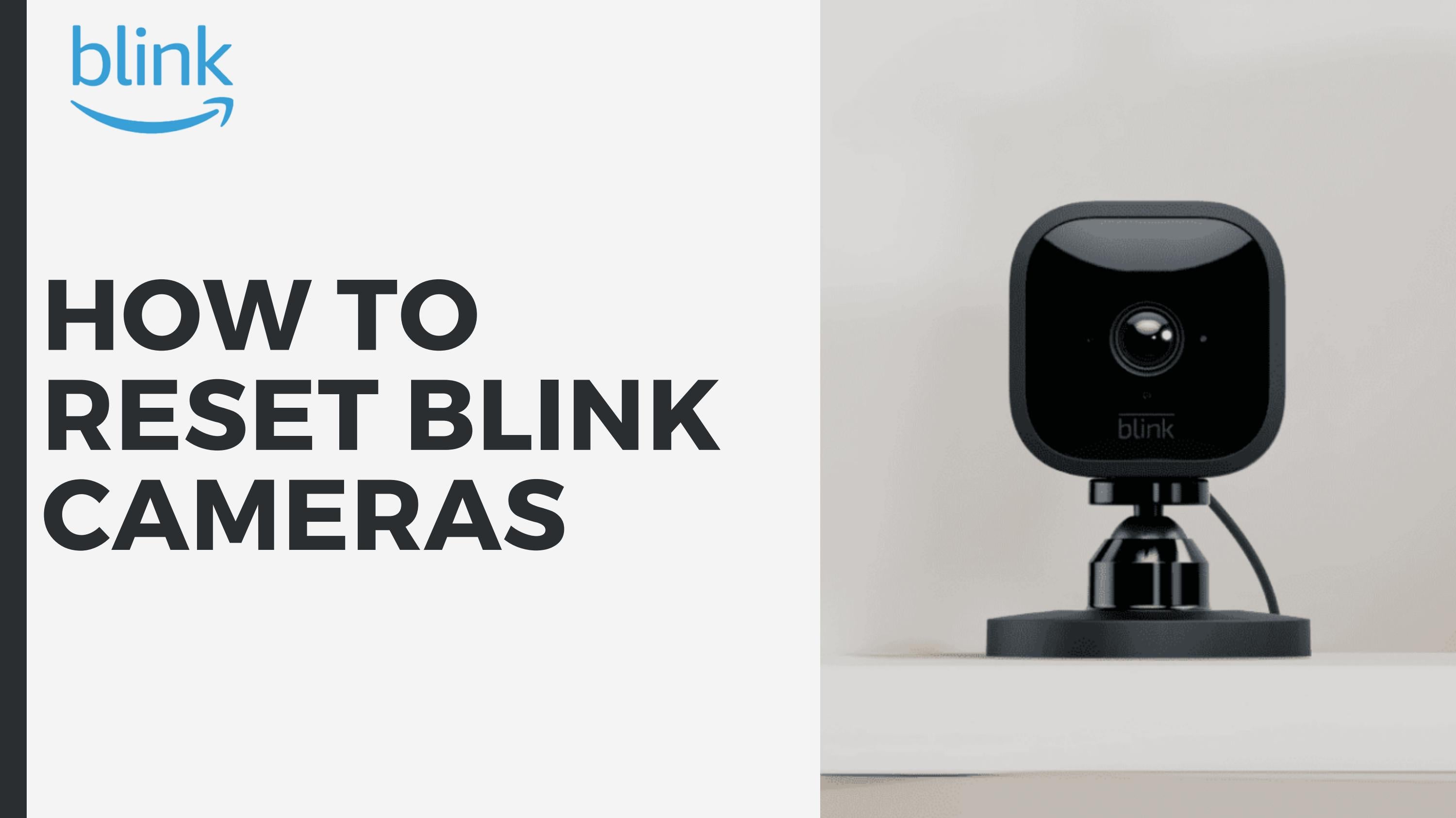 How to Reset Blink Cameras? +18779355379 Blink Support by Blink