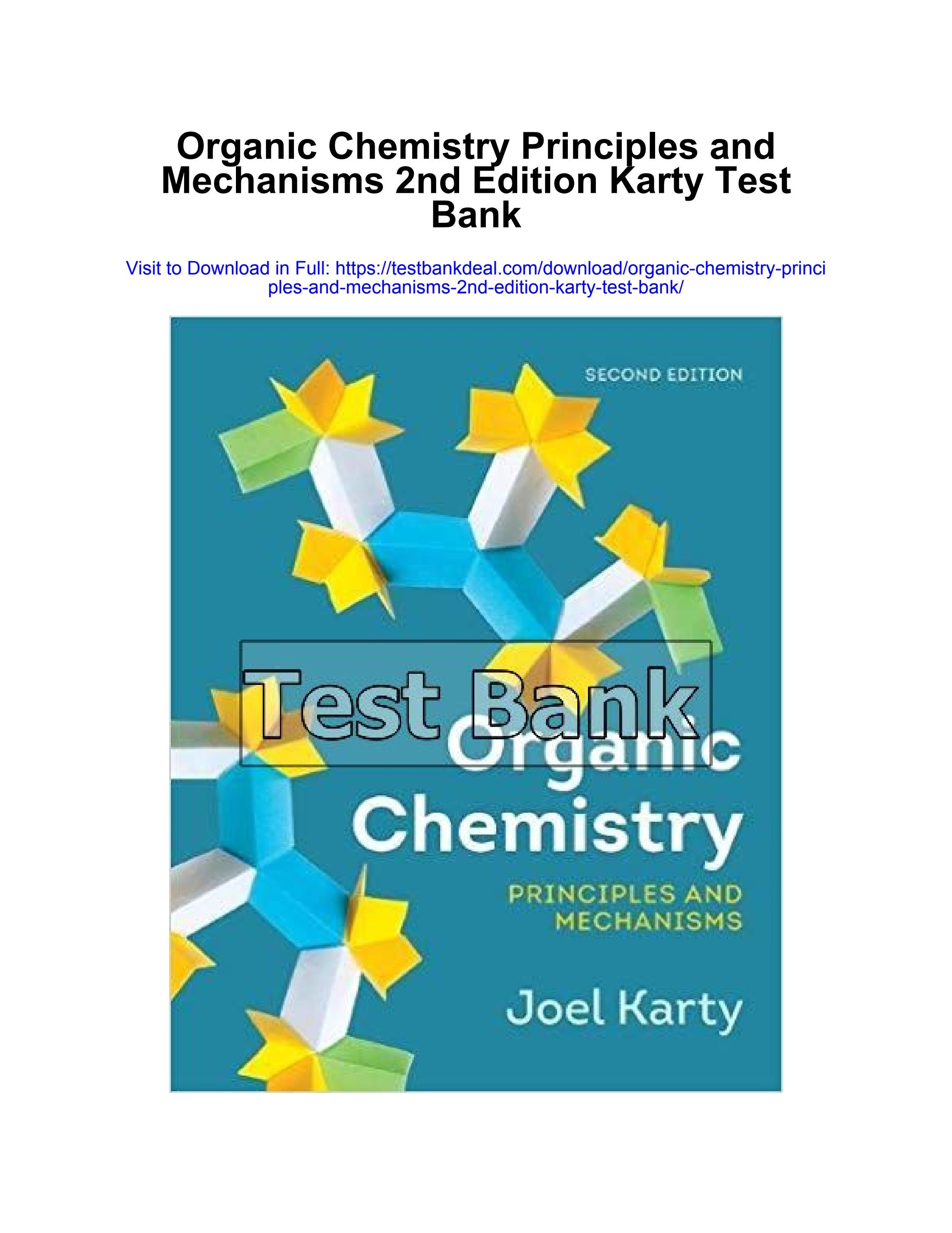 Organic chemistry principles and mechanisms 2nd edition karty test bank