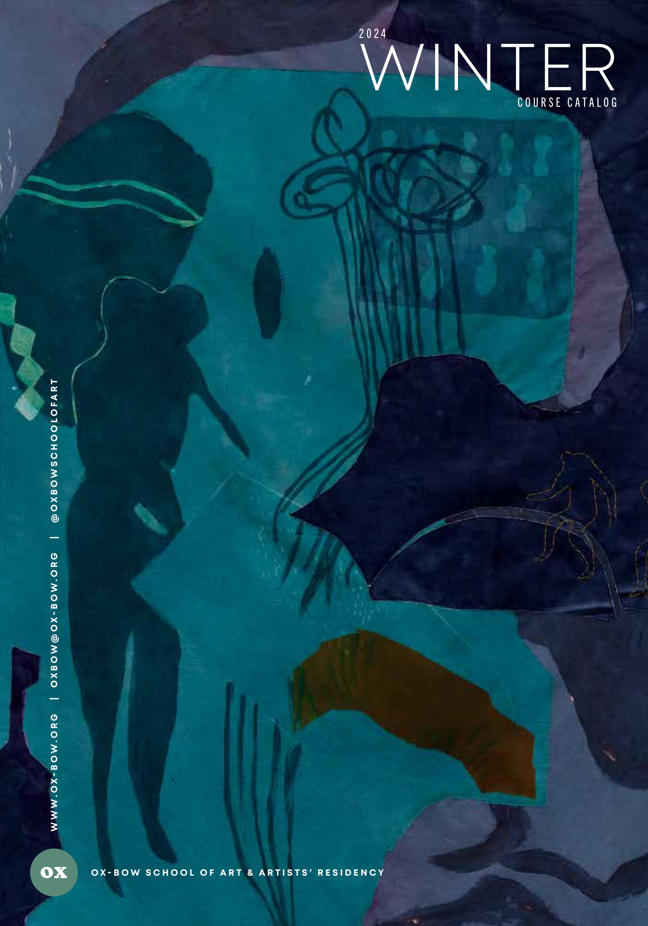 2024 Winter Course Catalog by OxBow School of Art & Artists' Residency